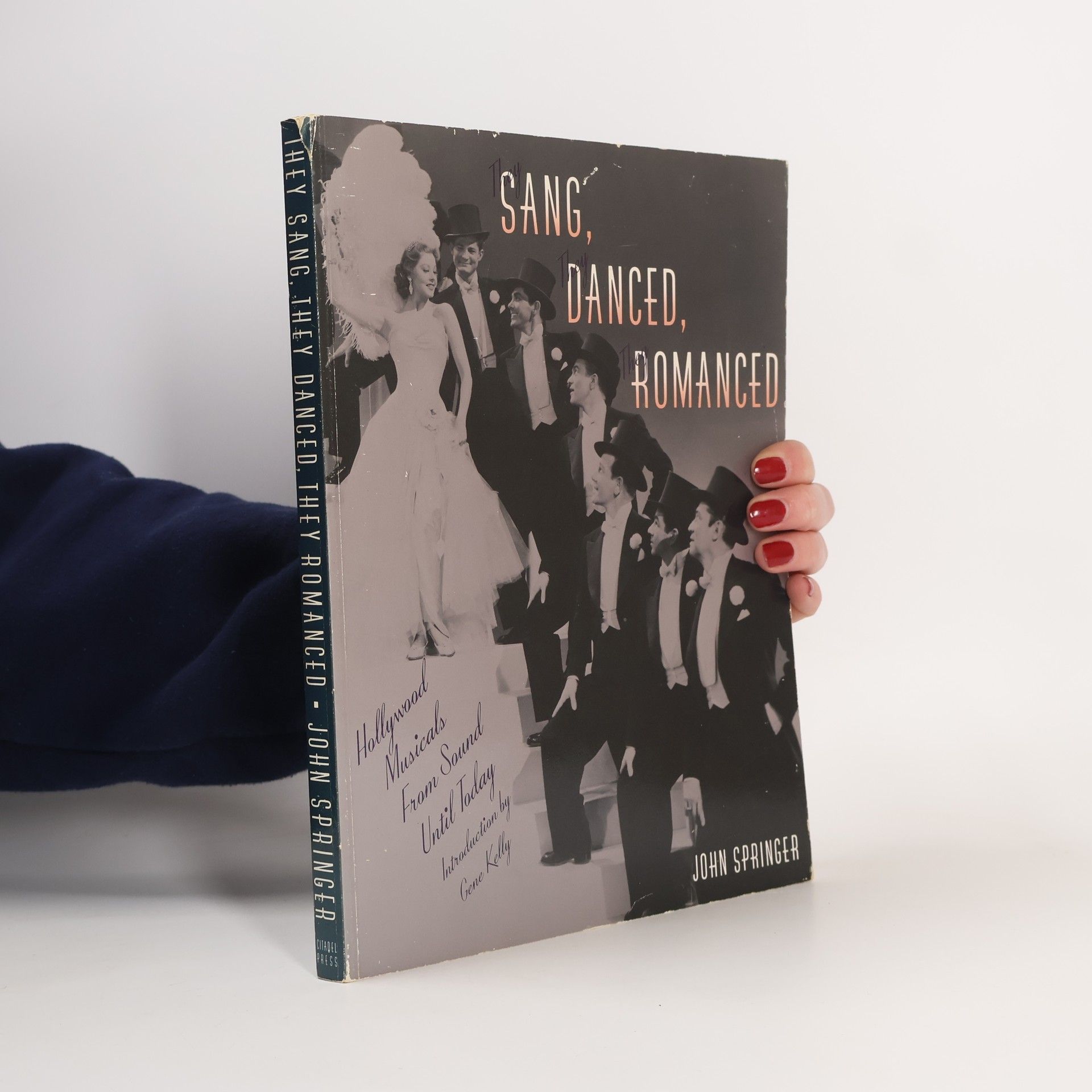 John Springer They Sang! They Danced! They Romanced!