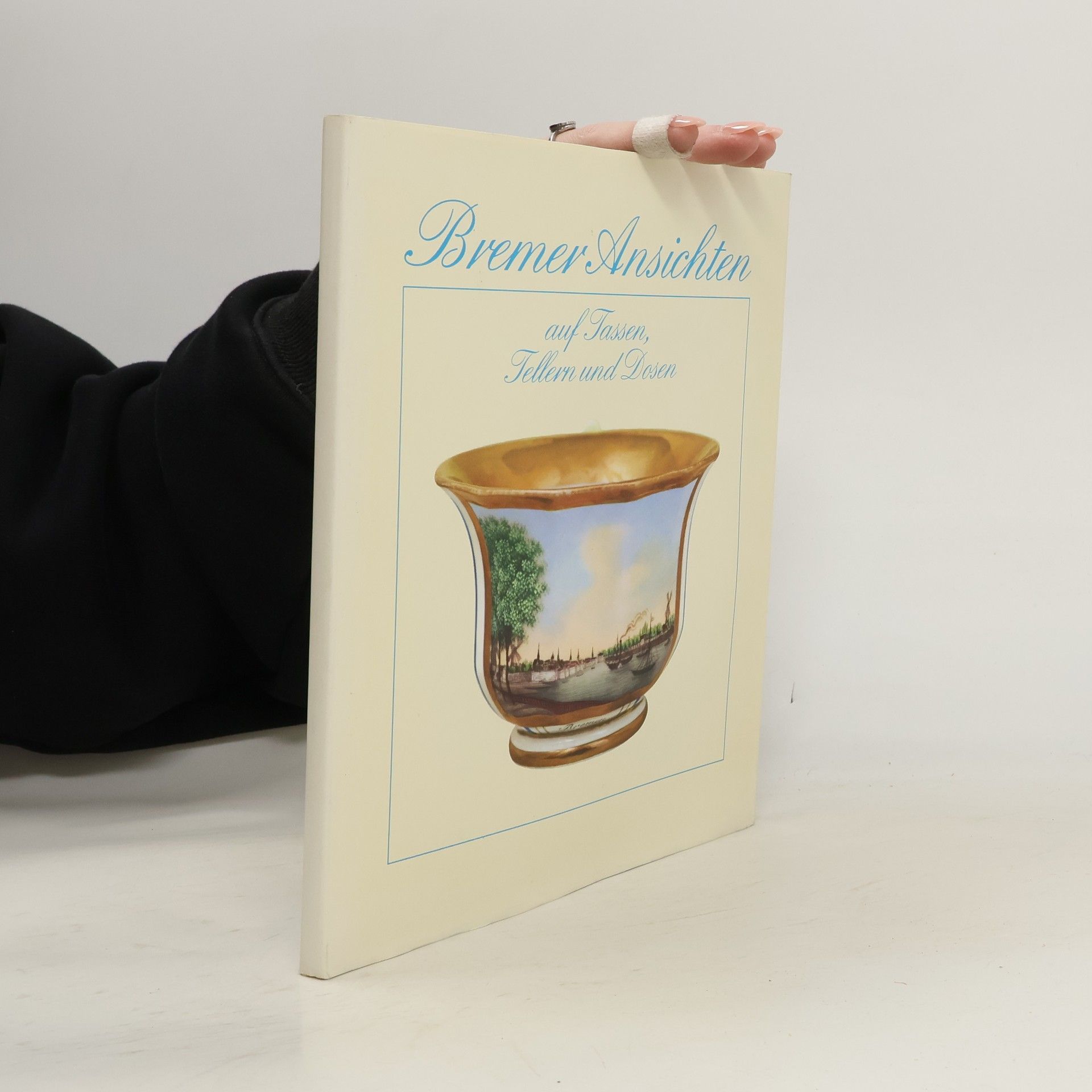 AA.VV. Bremer Ansichten auf Tassen, Tellern und Dosen