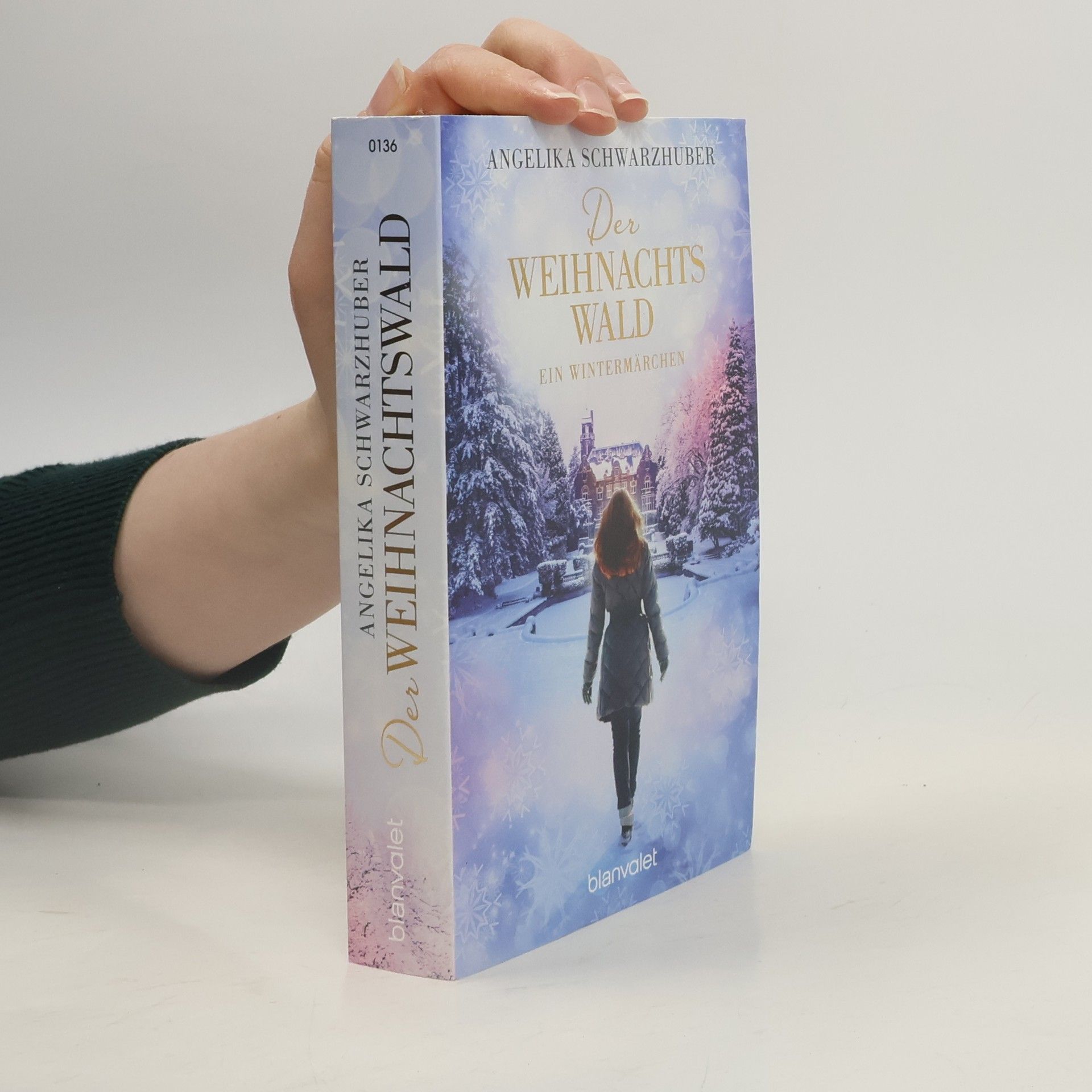 Angelika Schwarzhuber Der Weihnachtswald