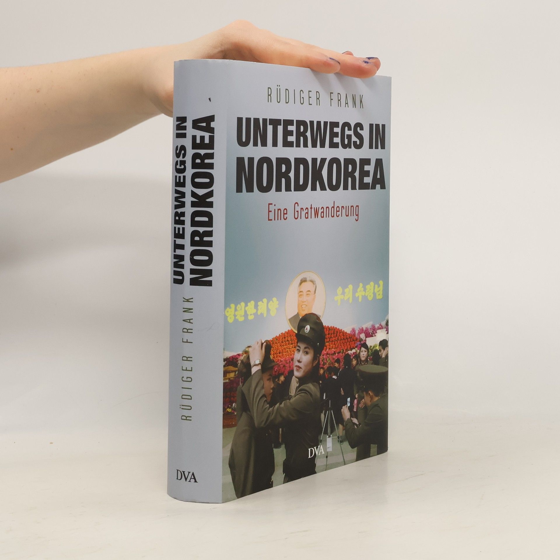 Rüdiger Frank Unterwegs in Nordkorea