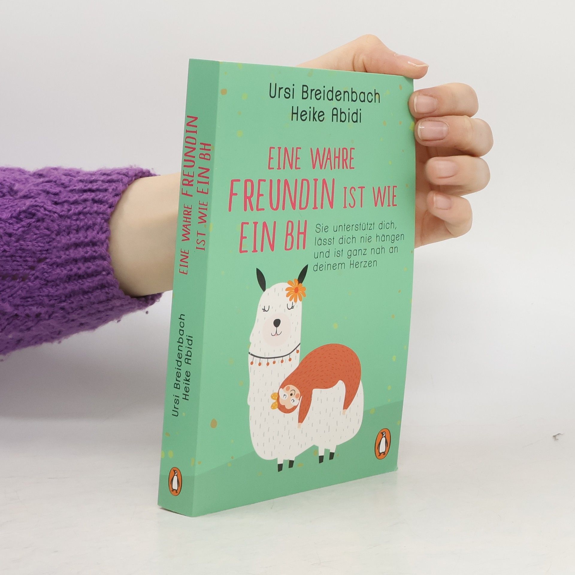 Heike Abidi Eine wahre Freundin ist wie ein BH