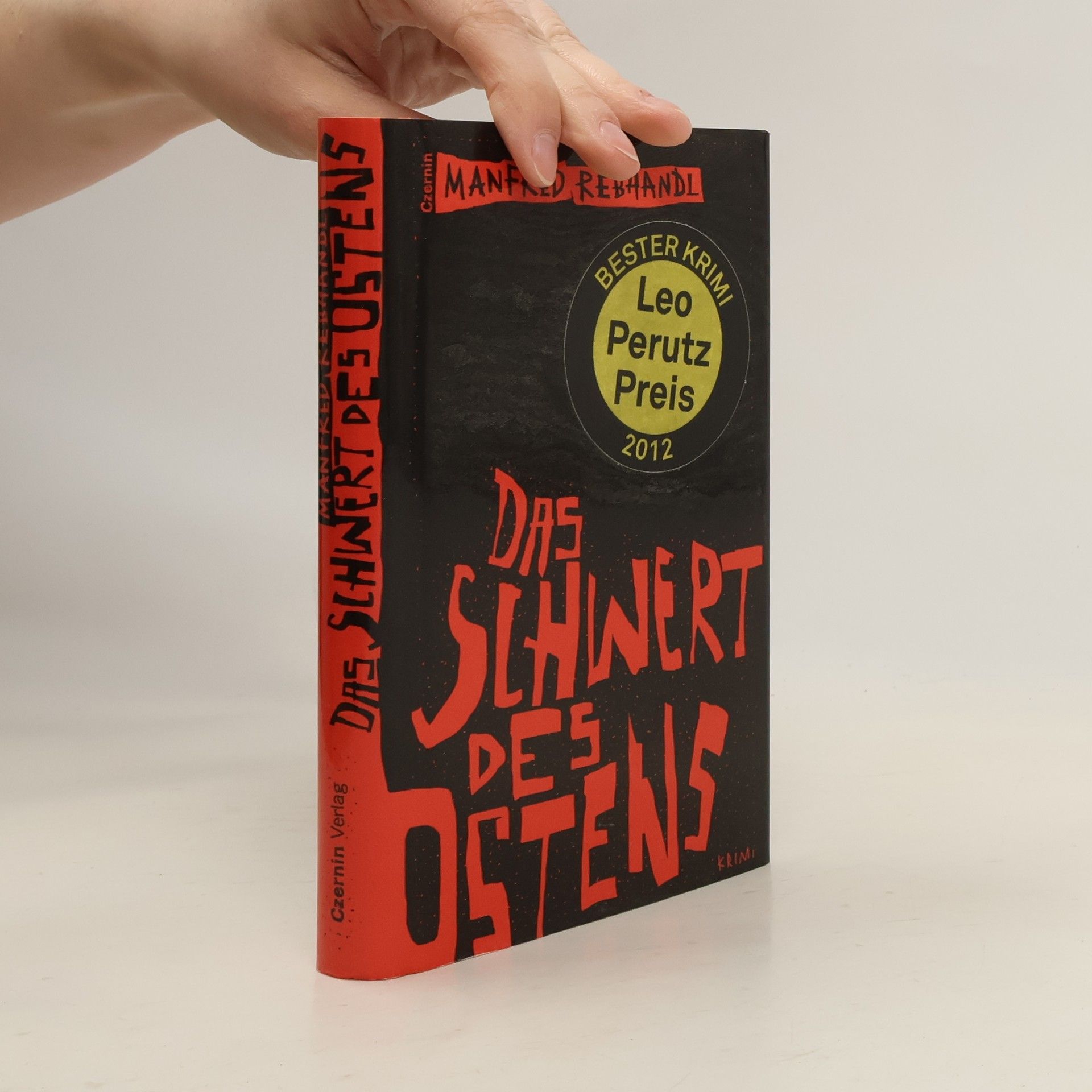 Manfred Rebhandl Das Schwert des Ostens