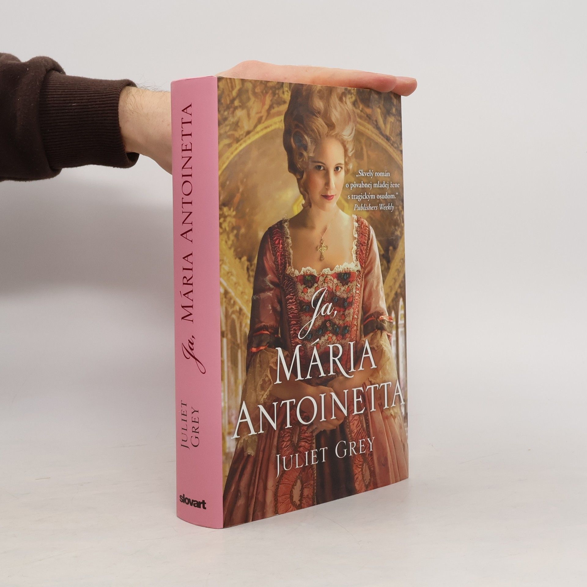 Juliet Grey Ja, Mária Antoinetta