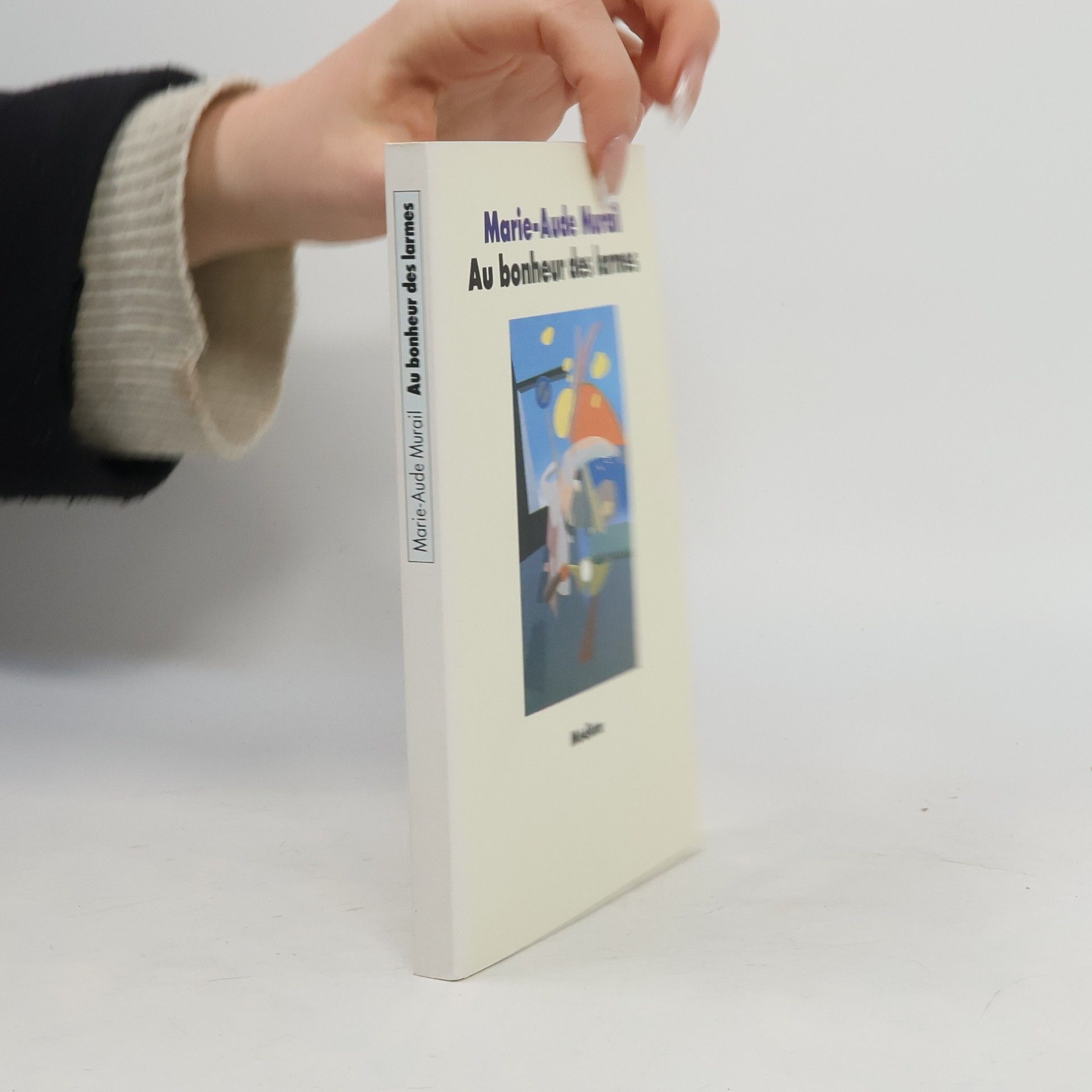 Marie-Aude Murail Au bonheur des larmes