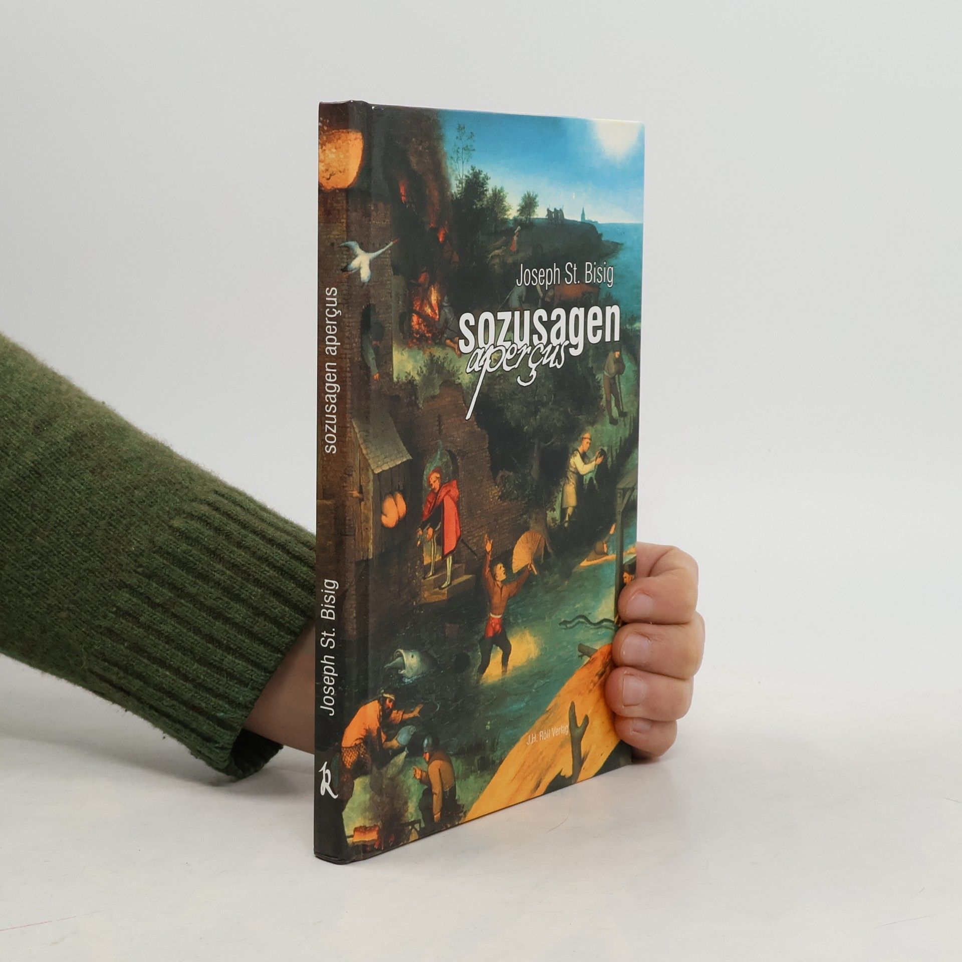 Joseph St. Bisig Sozusagen Aperçus