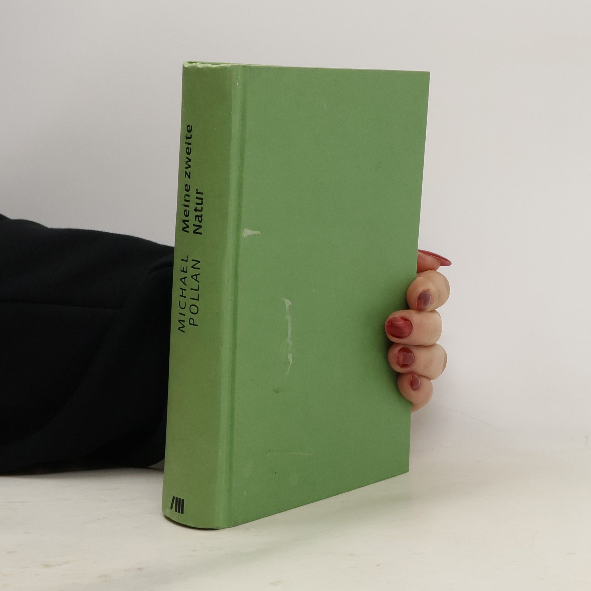 Michael Pollan Meine zweite Natur