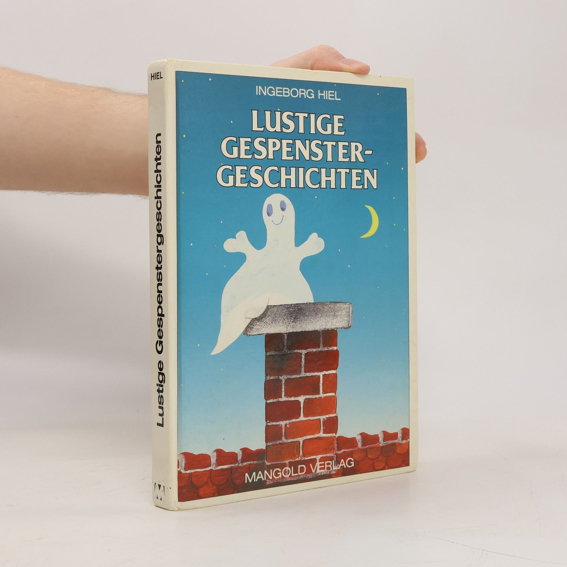 Ingeborg Hiel Lustige gespenster geschcihten