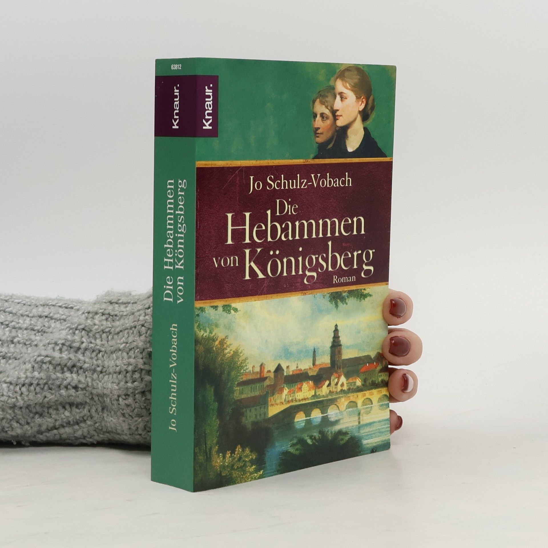 Jo Schulz Die Hebammen von Königsberg