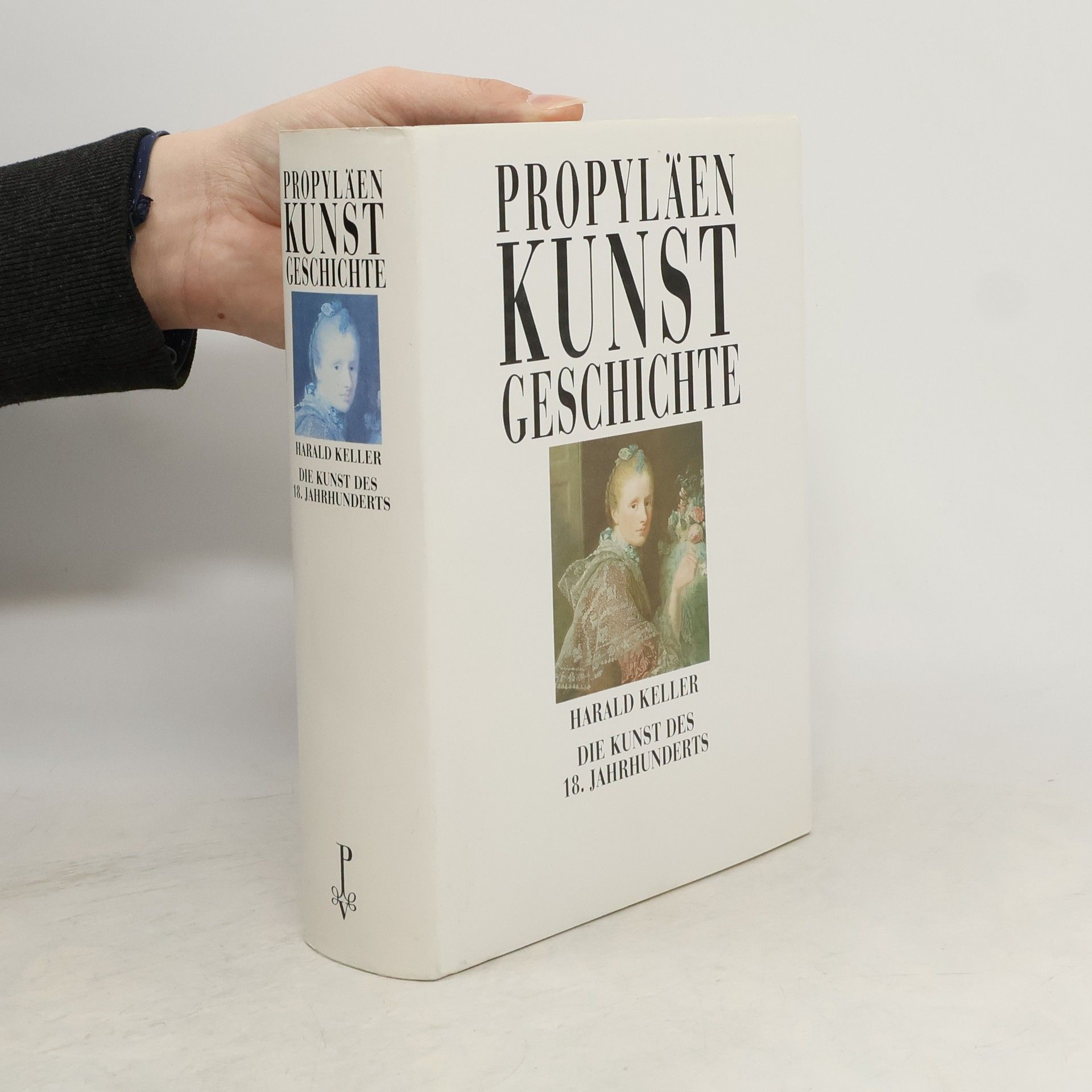 Harald Keller Propyläen Kunst Geschichte. Die Kunst des 18. Jahrhunderts