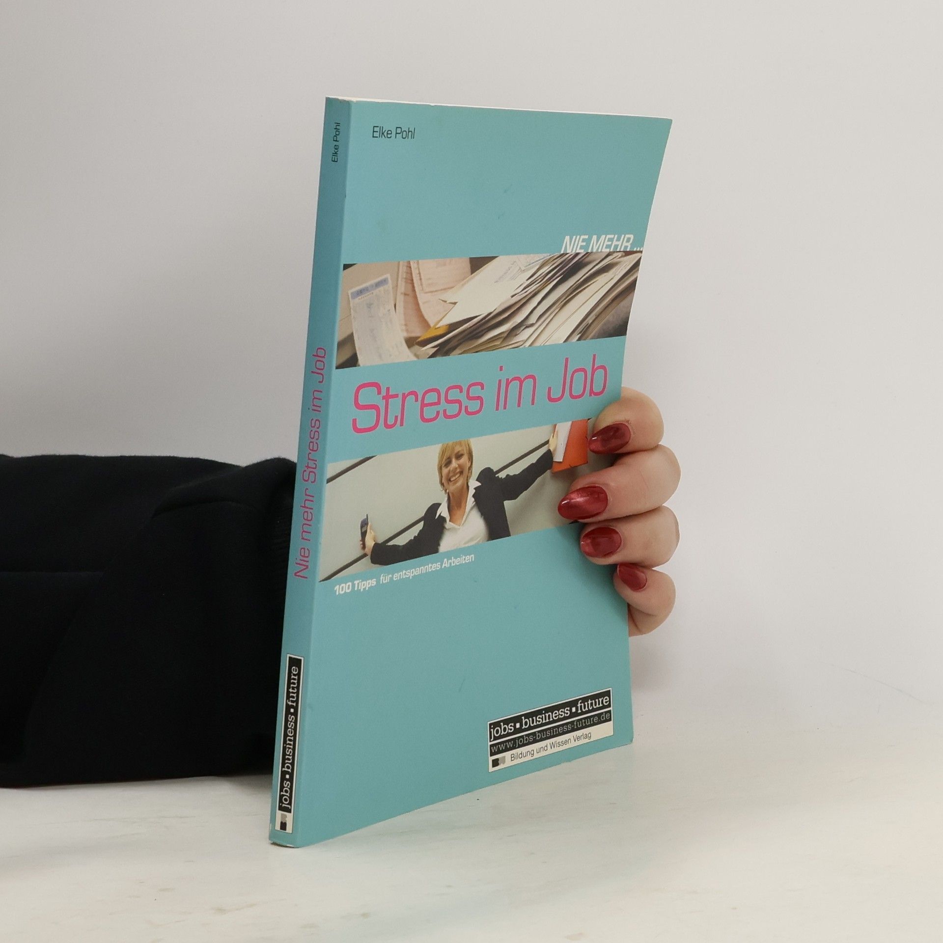 Nie mehr Stress im Job