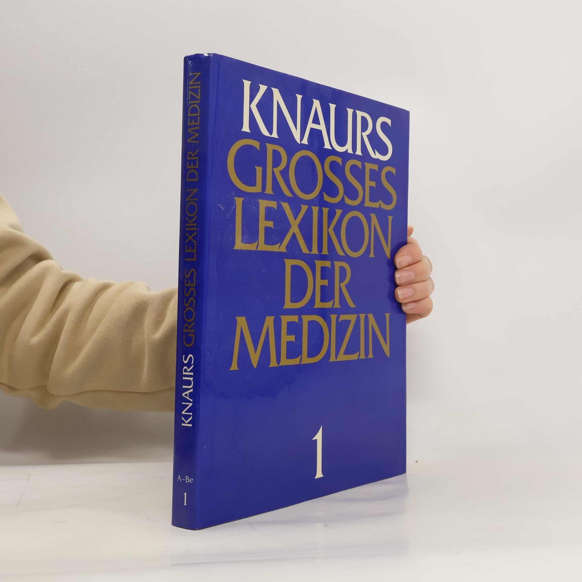 Autorenkollektiv Knaurs Grosses lexikon der Medizin 1 (A - Be)