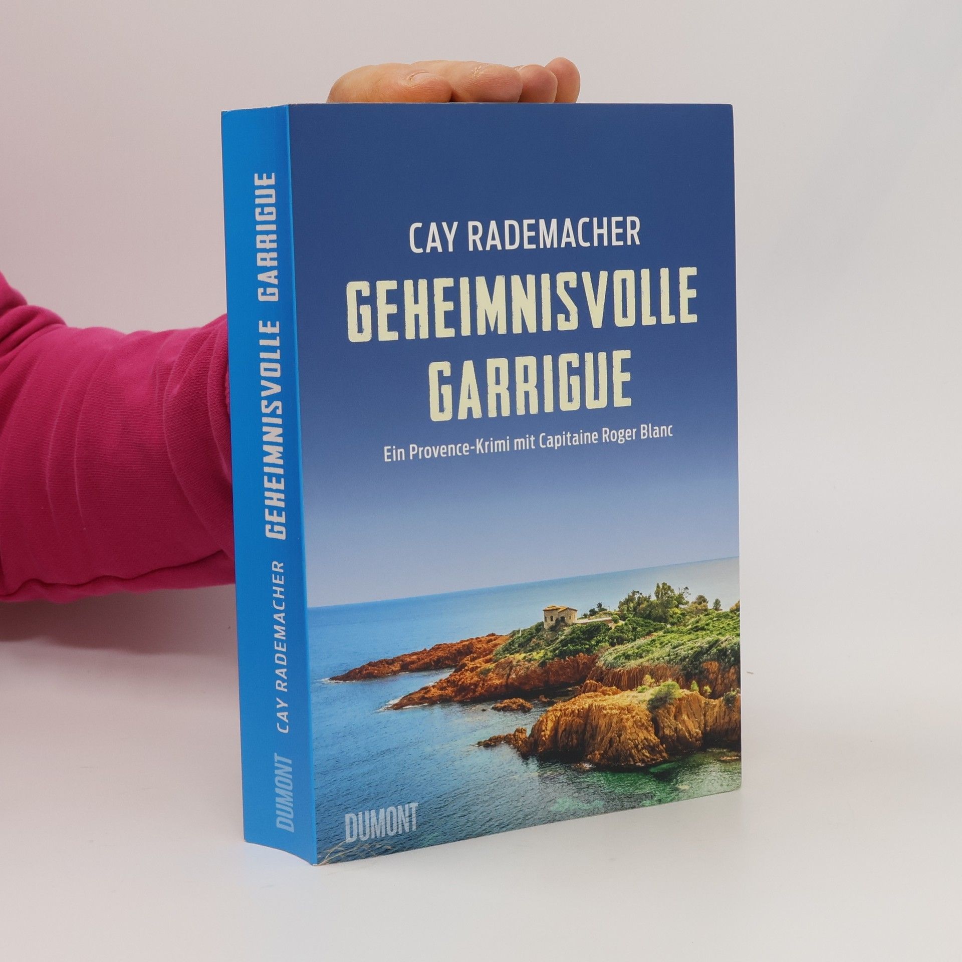 Cay Rademacher Geheimnisvolle Garrigue