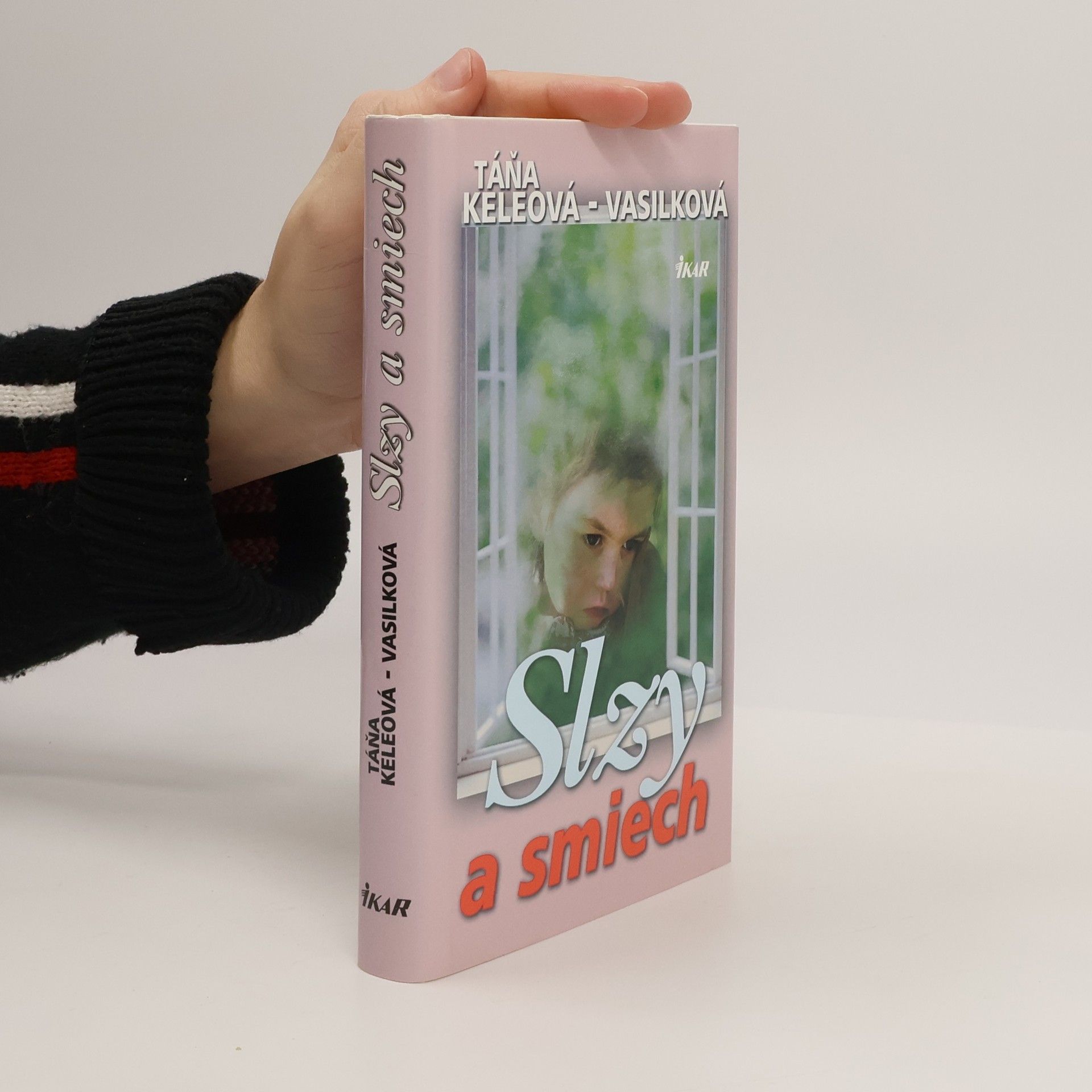 Táňa Keleová-Vasilková Slzy a smiech