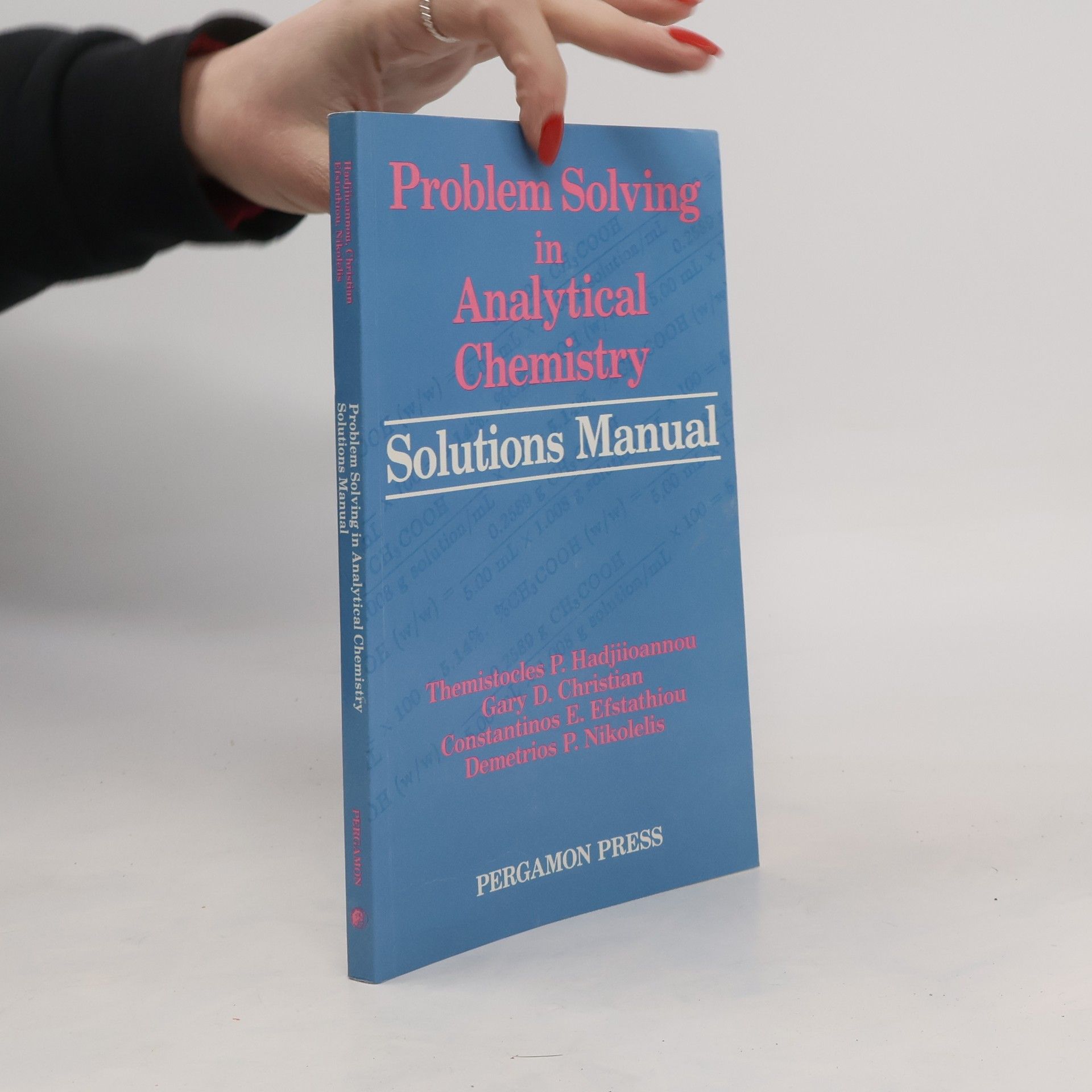 Themistocles P. Hadjiioannou Problem Solving in Analytical Chemistry