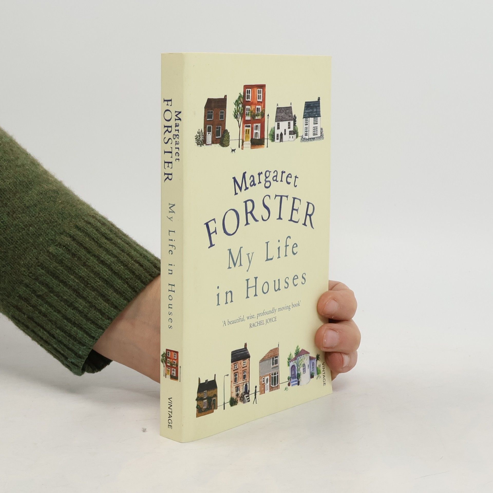 Margaret Forster My Life in Houses