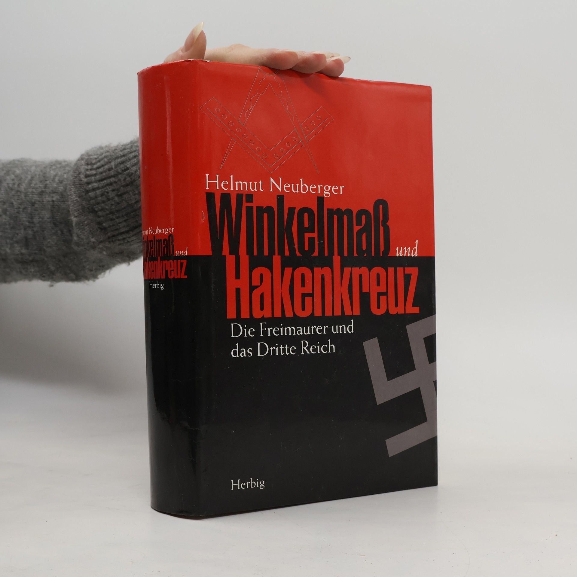 Helmut Neuberger Winkelmaß und Hakenkreuz