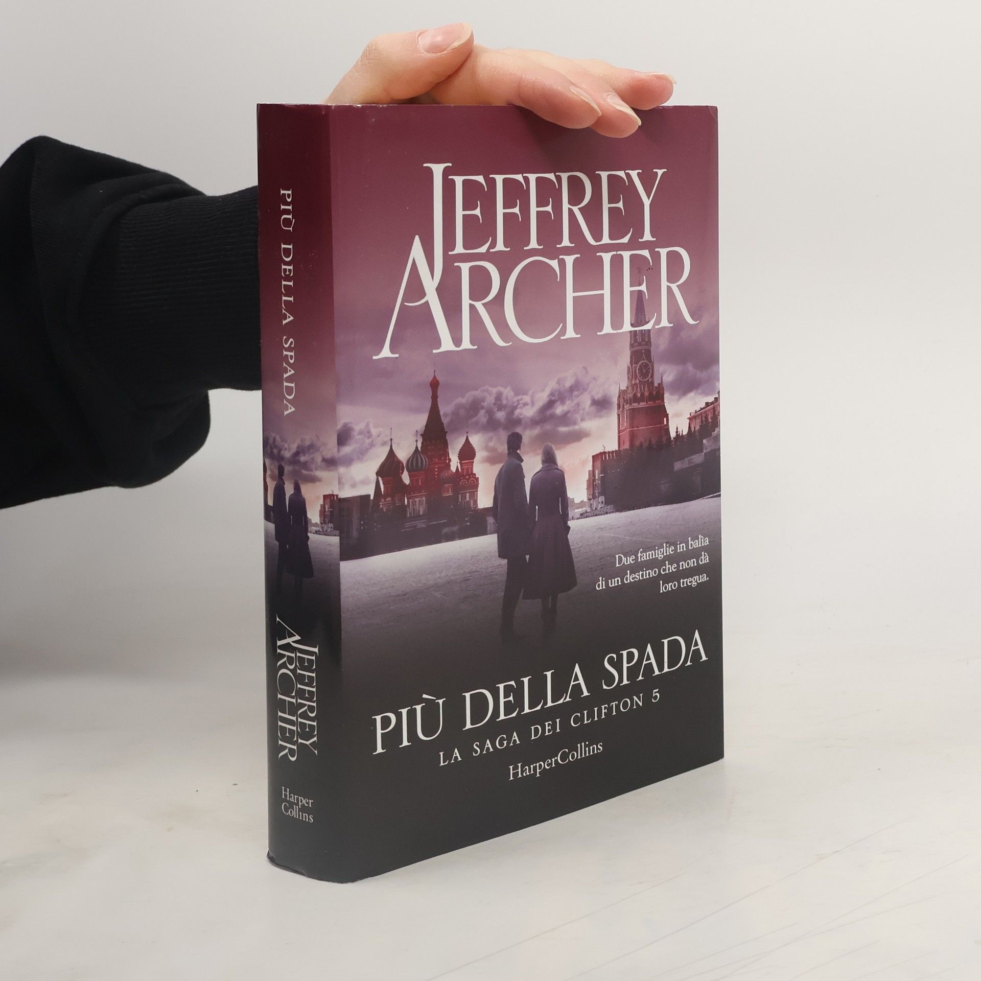 Jeffrey Archer La saga dei Clifton - 5: Più della spada