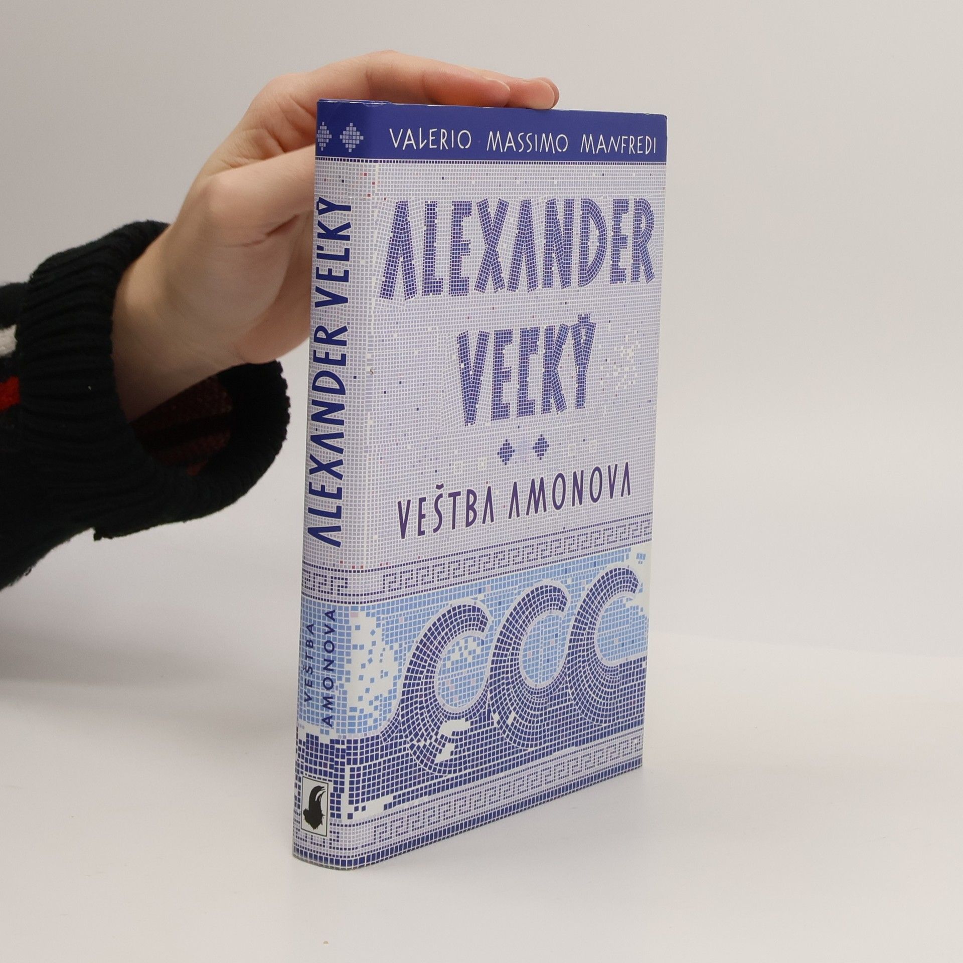 Valerio Massimo Manfredi Alexander Veľký. Veštba Amonova