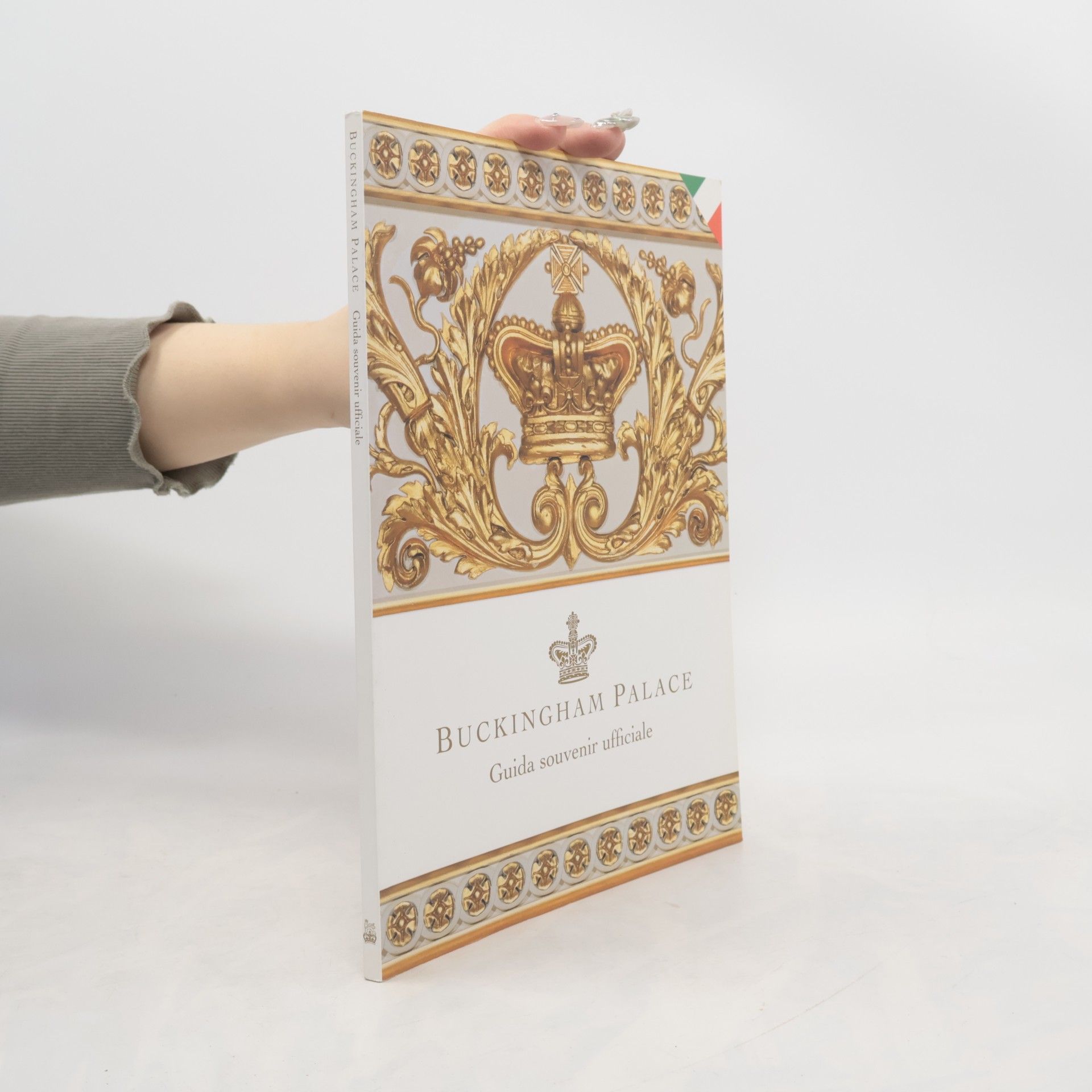 Autorenkollektiv Buckingham Palace. Guide souvenir ufficiale