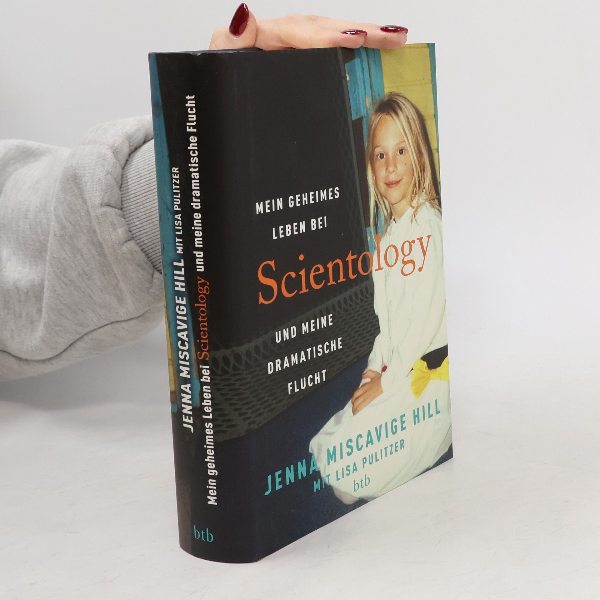 Jenna Miscavige Hill Mein geheimes Leben bei Scientology und meine dramatische Flucht
