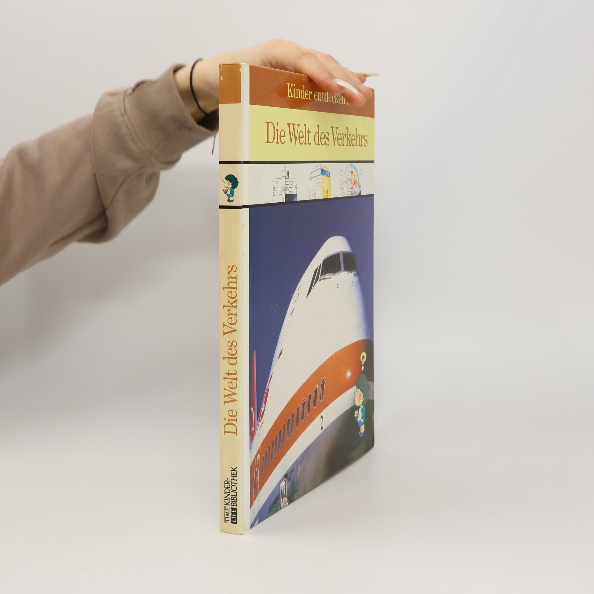 Kinder entdecken ... die Welt des Verkehrs