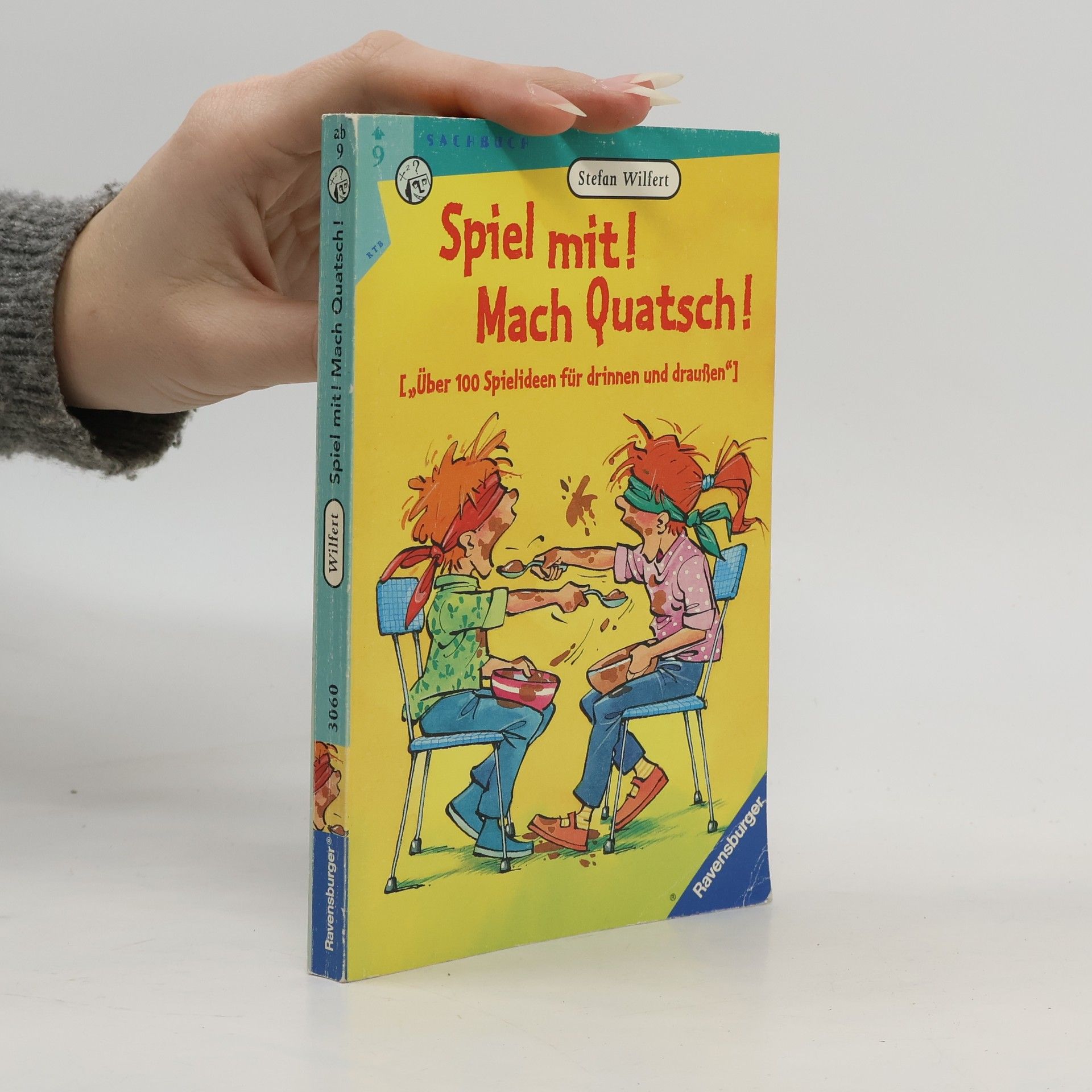 Stefan Wilfert Ravensburger Taschenbücher: Spiel mit! Mach Quatsch!