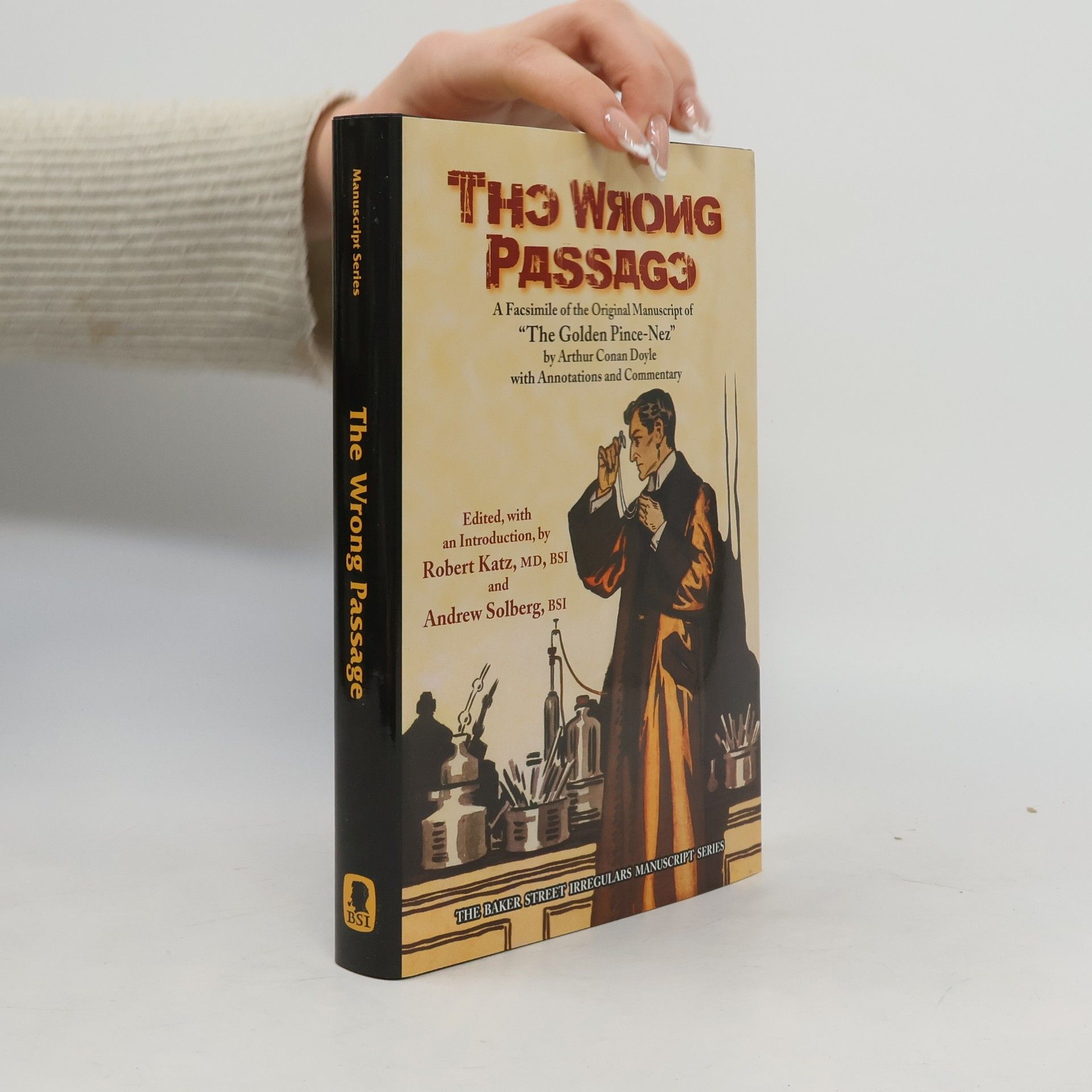 Arthur Conan Doyle The Baker Street Irregulars Manuscript Series: The Wrong Passage