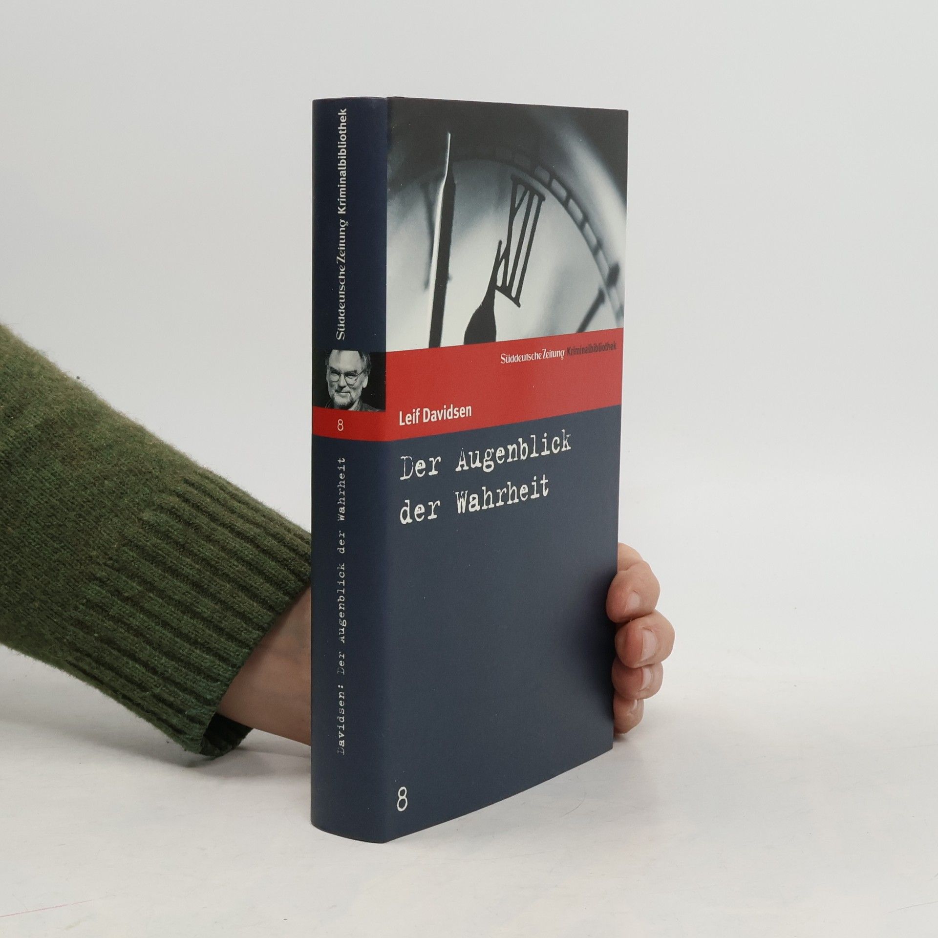 Leif Davidsen Der Augenblick der Wahrheit