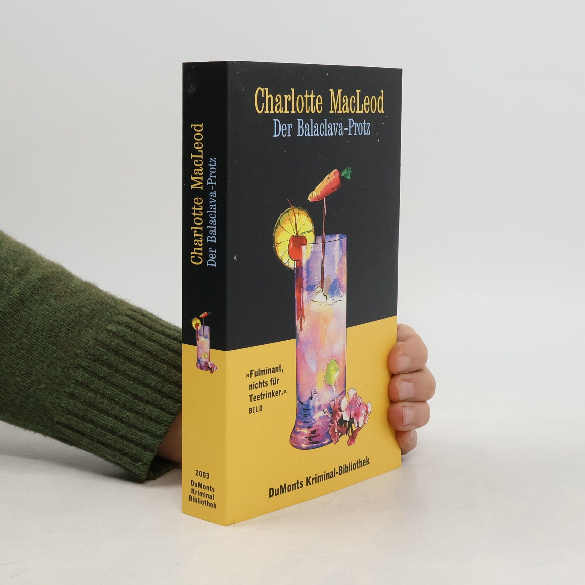 Charlotte MacLeod Der Balaclava-Protz. Schlaf in himmlischer Ruh'; Freu dich des Lebens; Über Stock und Runenstein; Der Kater läßt das Mausen nicht. Aus d. Engl. v. Beate Felten-Leidel u. Sascha Mantscheff