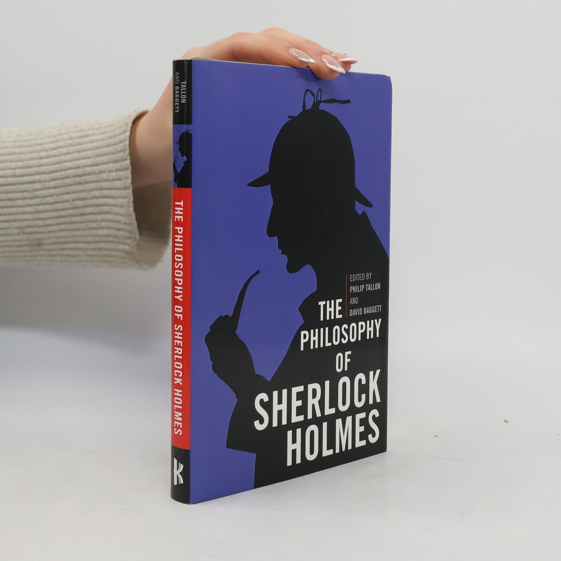 Various authors The Philosophy of Sherlock Holmes