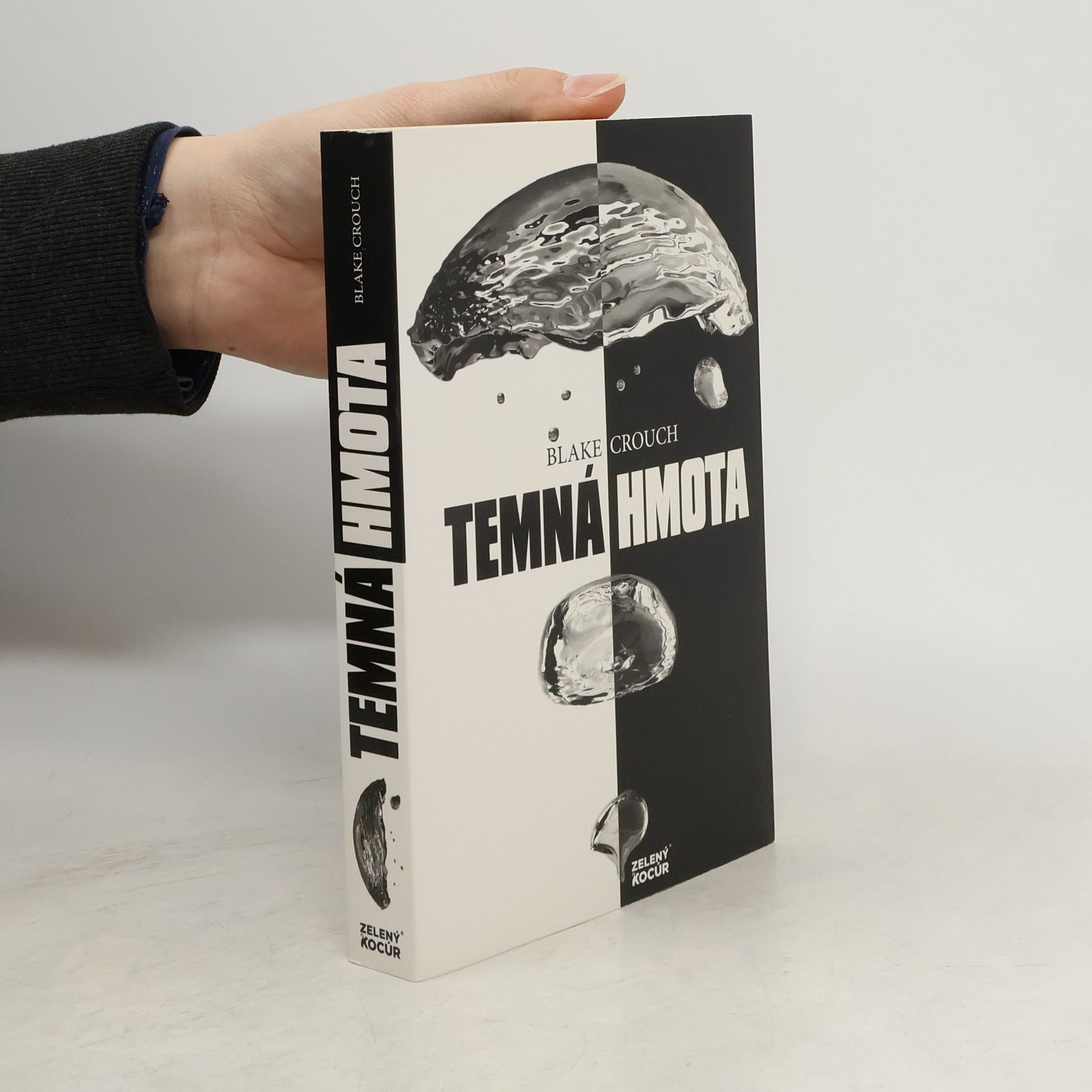Blake Crouch Temná hmota