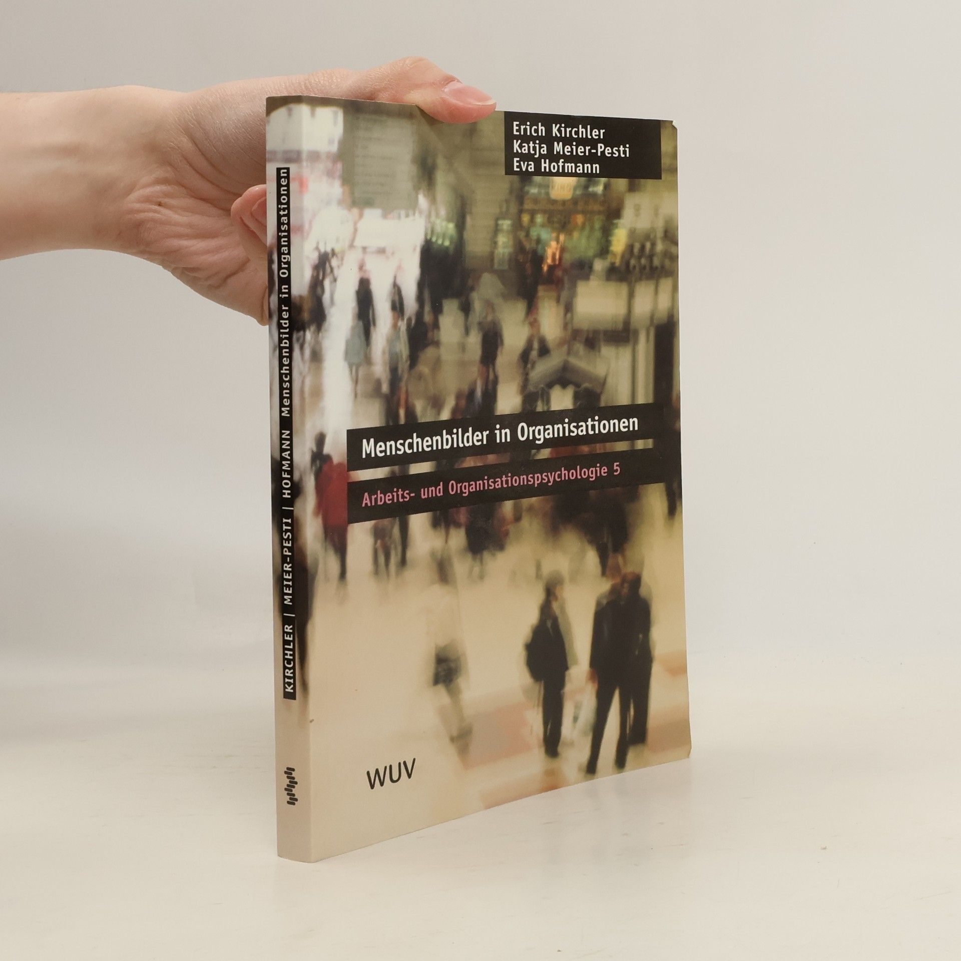 Erich Kirchler Menschenbilder in Organisationen