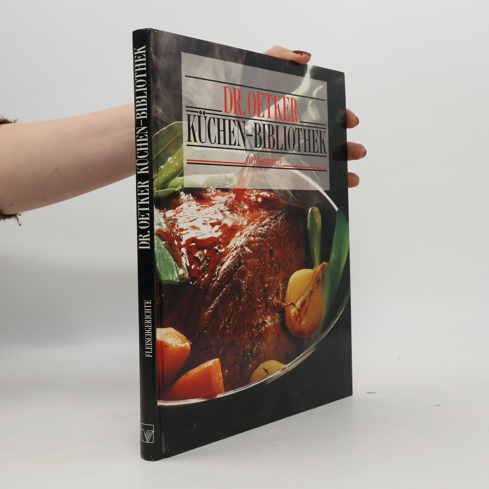 Collectif d'auteurs Dr. Oetker. Küchen-Bibliothek. Fleischgerichte