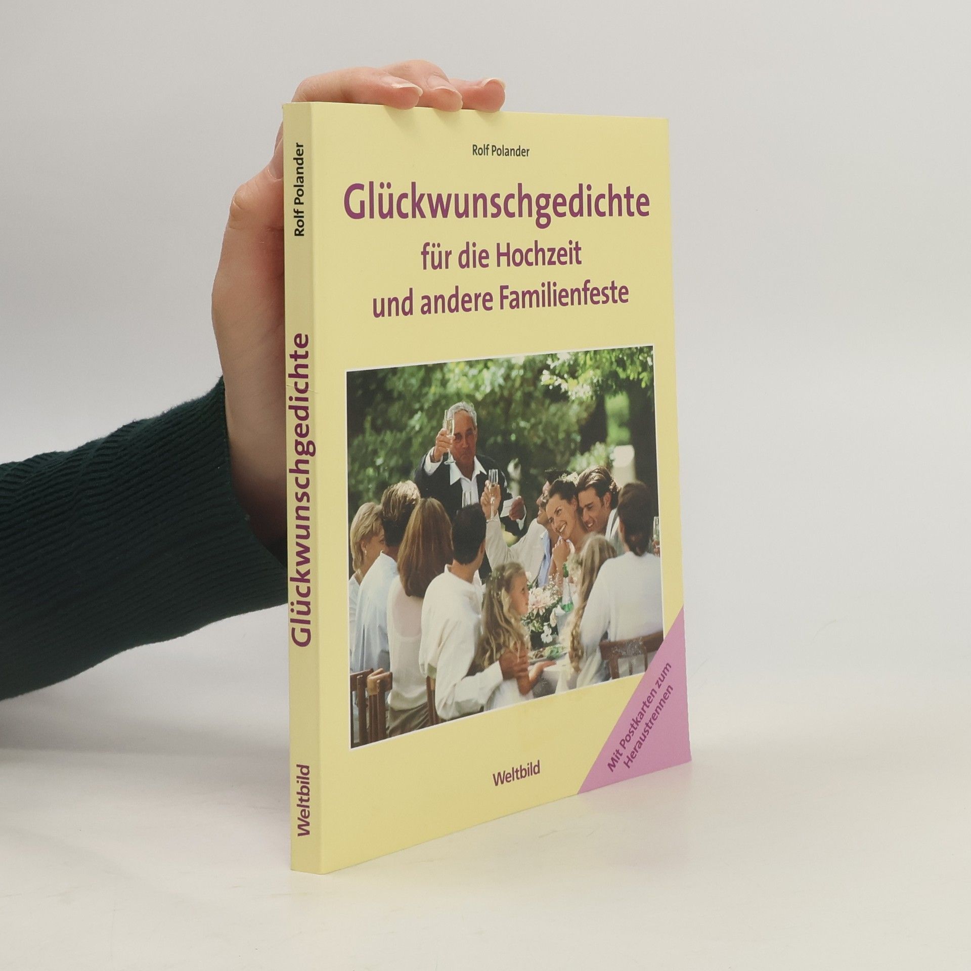 Glückwunschgedichte für die Hochzeit und andere Familienfeste. Mit Postkarten zum Heraustrennen