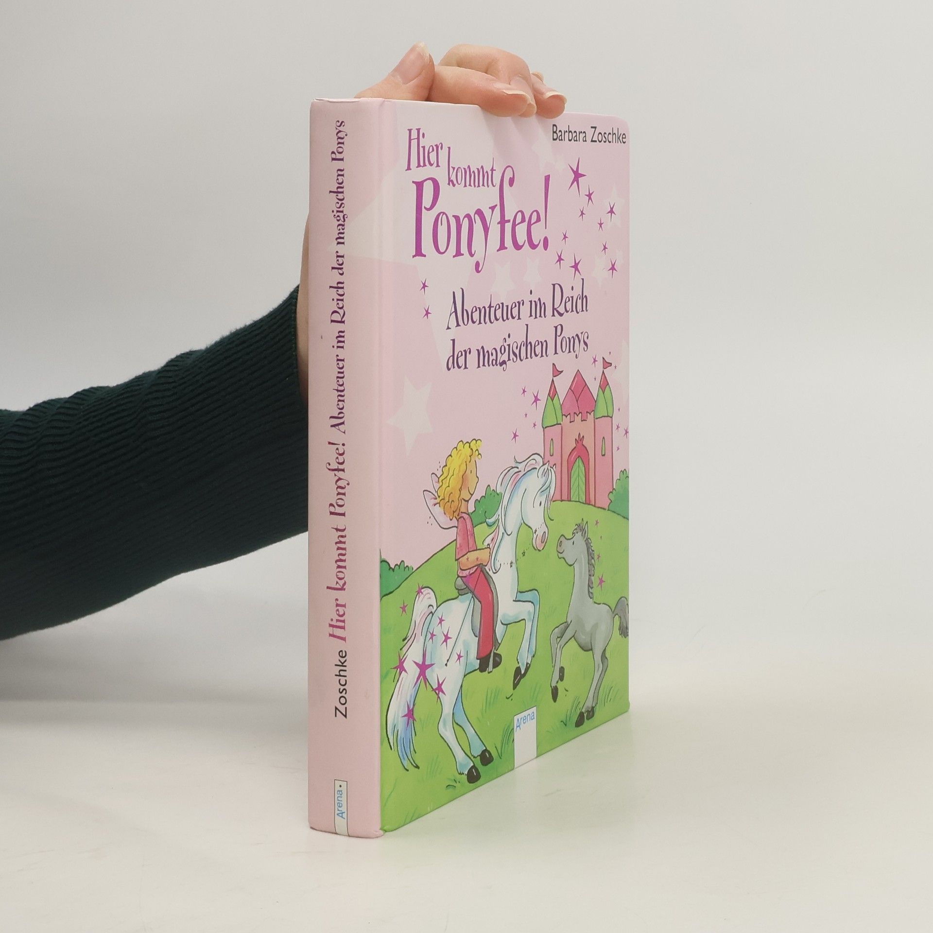 Hier kommt Ponyfee. Abenteuer im Reich der magischen Ponys