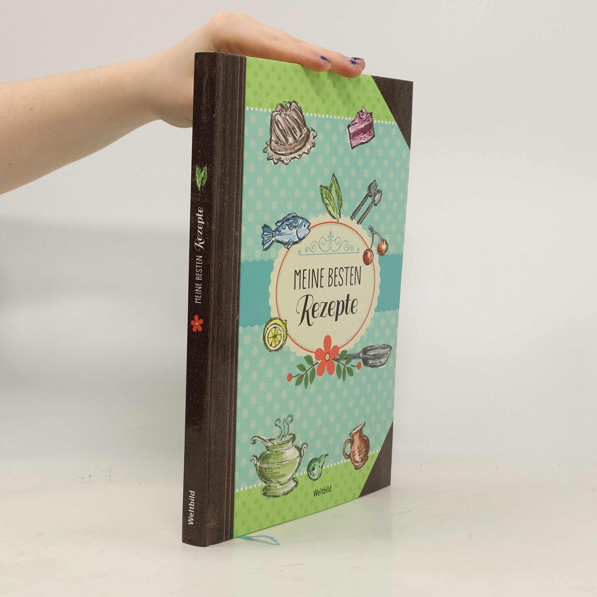 AA.VV. Meine besten Rezepte