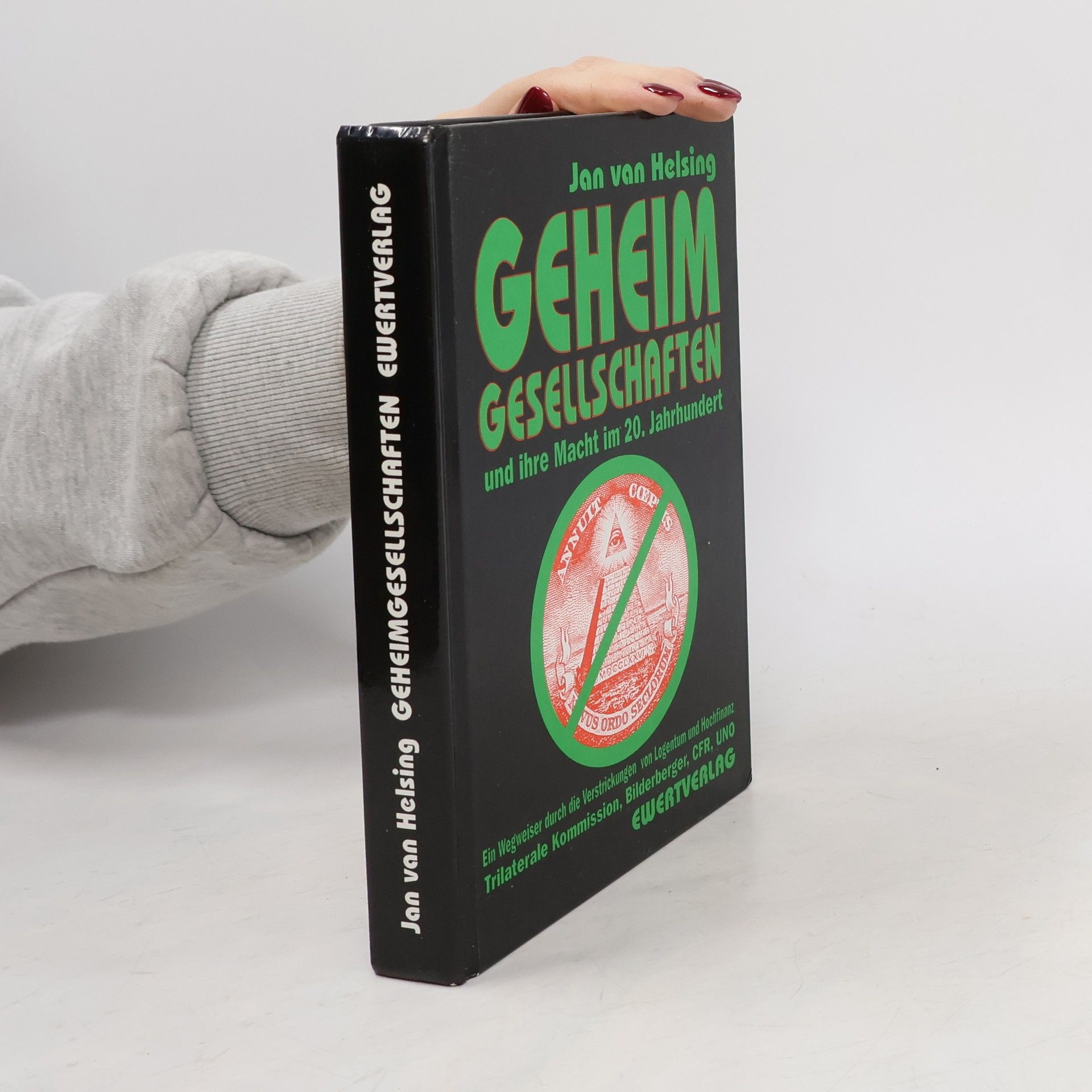 Jan Udo Holey Geheimgesellschaften und ihre Macht im 20. Jahrhundert