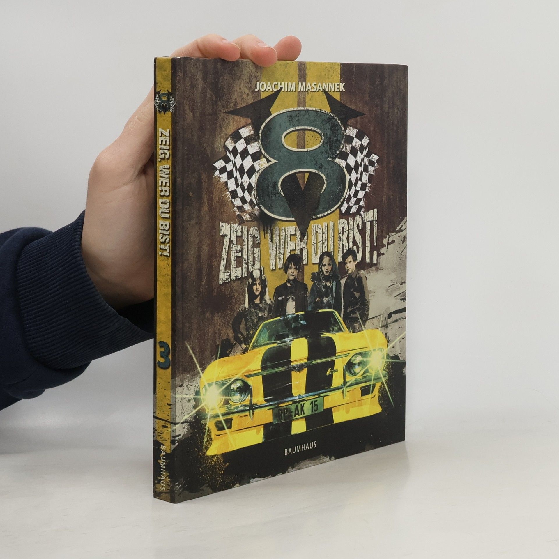 Joachim Masannek V8. Zeig, wer du bist!