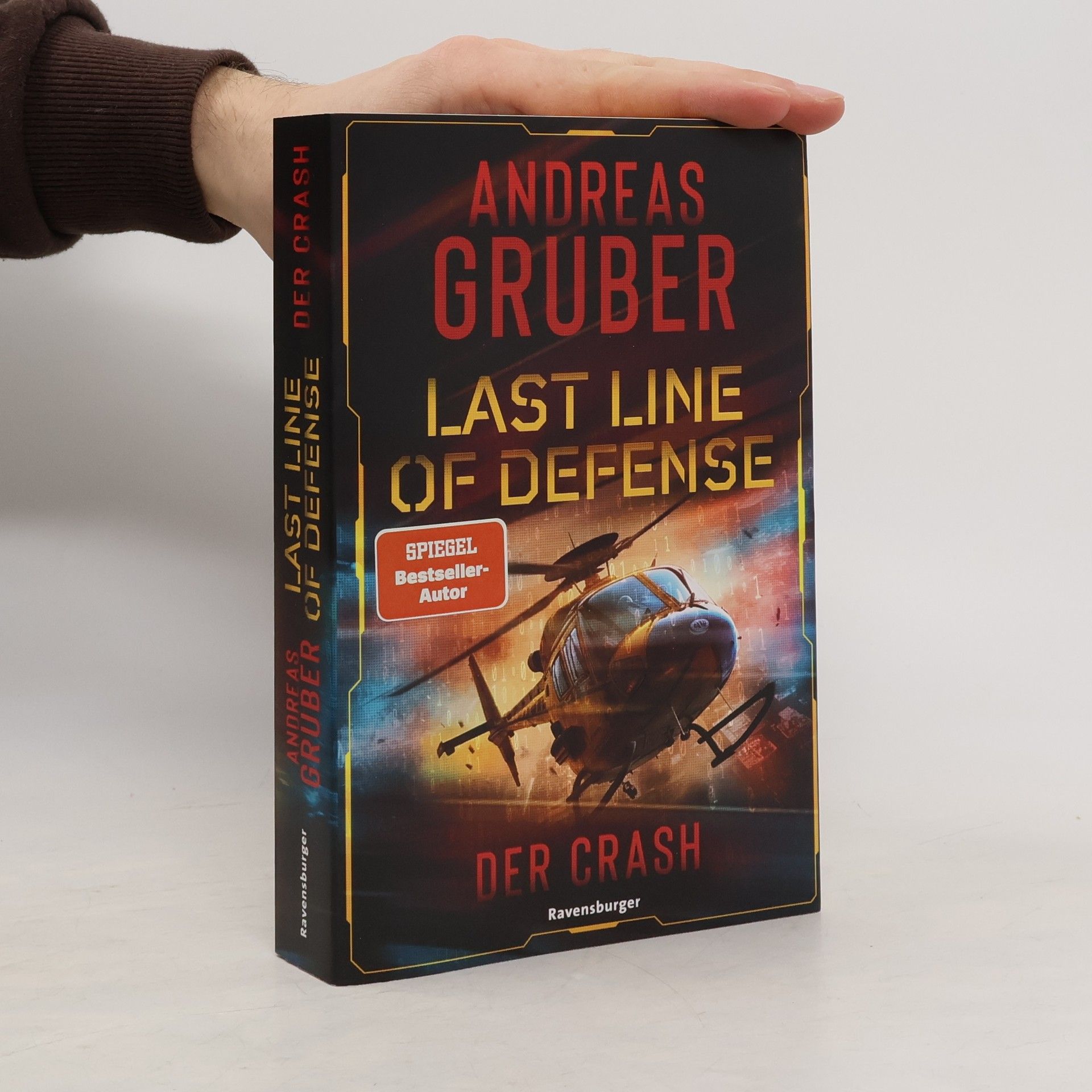 Andreas Gruber Last Line of Defense, Band 3 - Der Crash