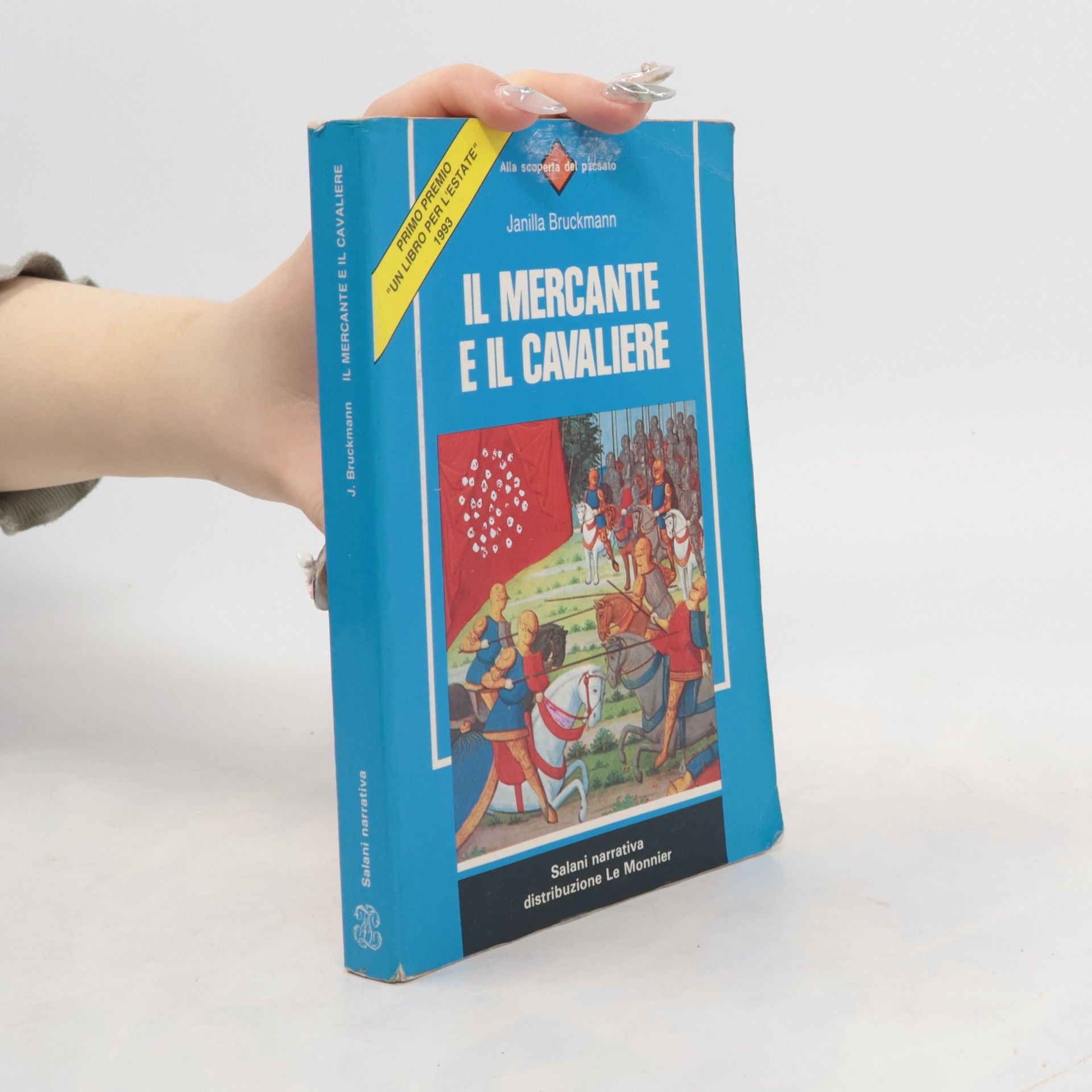 Janilla Bruckmann Salani narrativa: Il mercante e il cavaliere