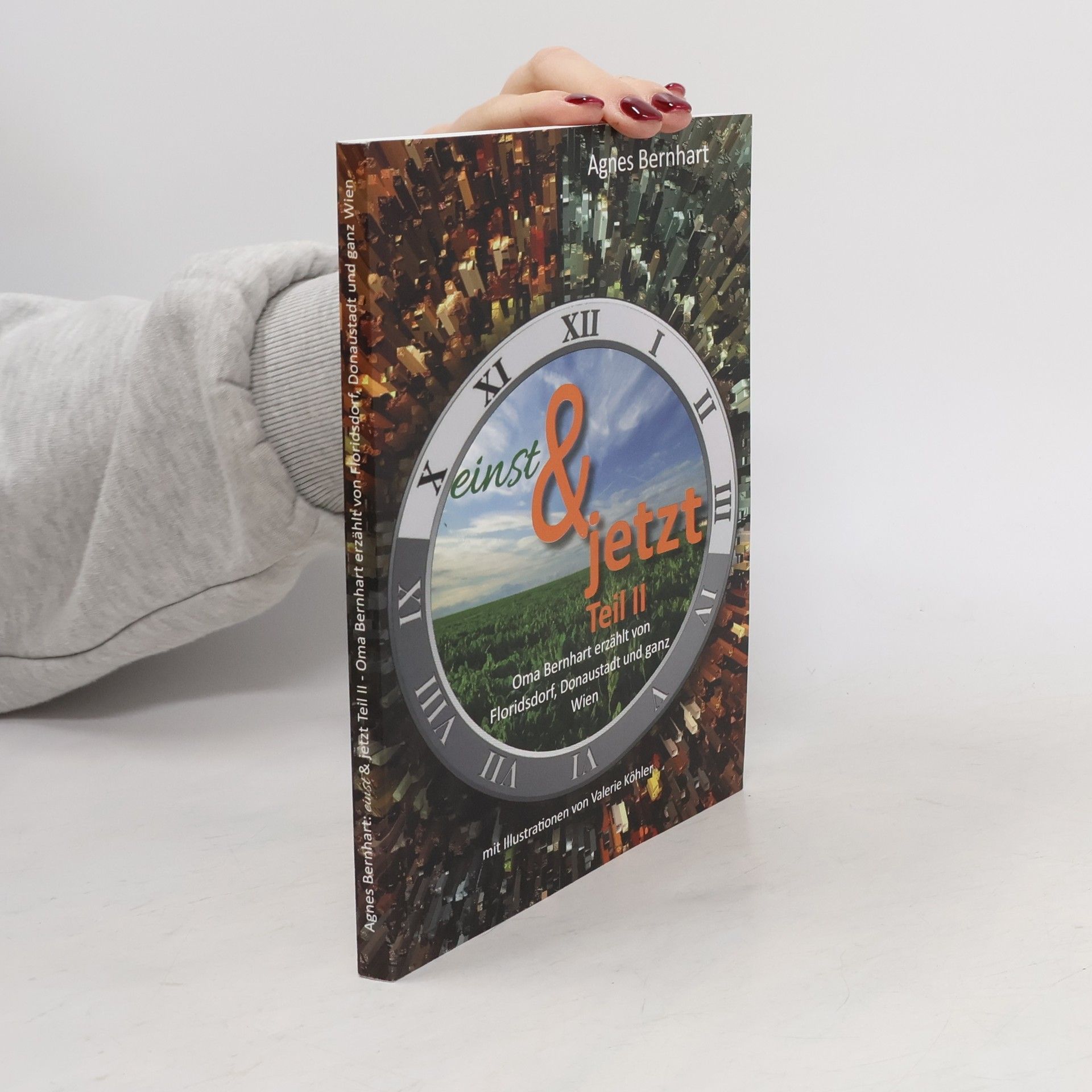 Agnes Bernhart Einst & Jetzt