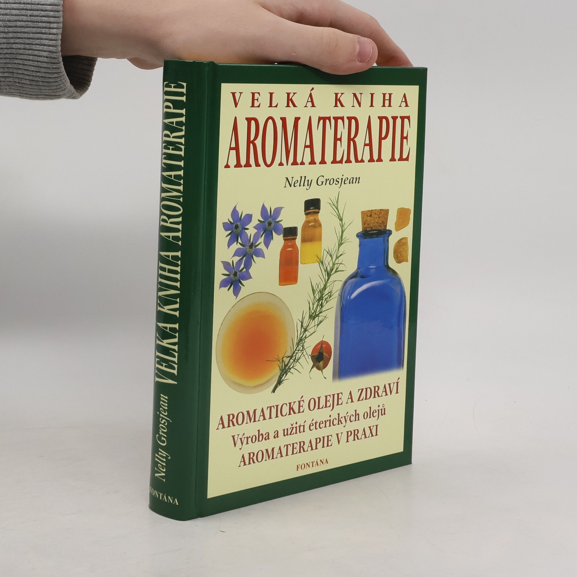 Nelly Grosjean Velká kniha aromaterapie