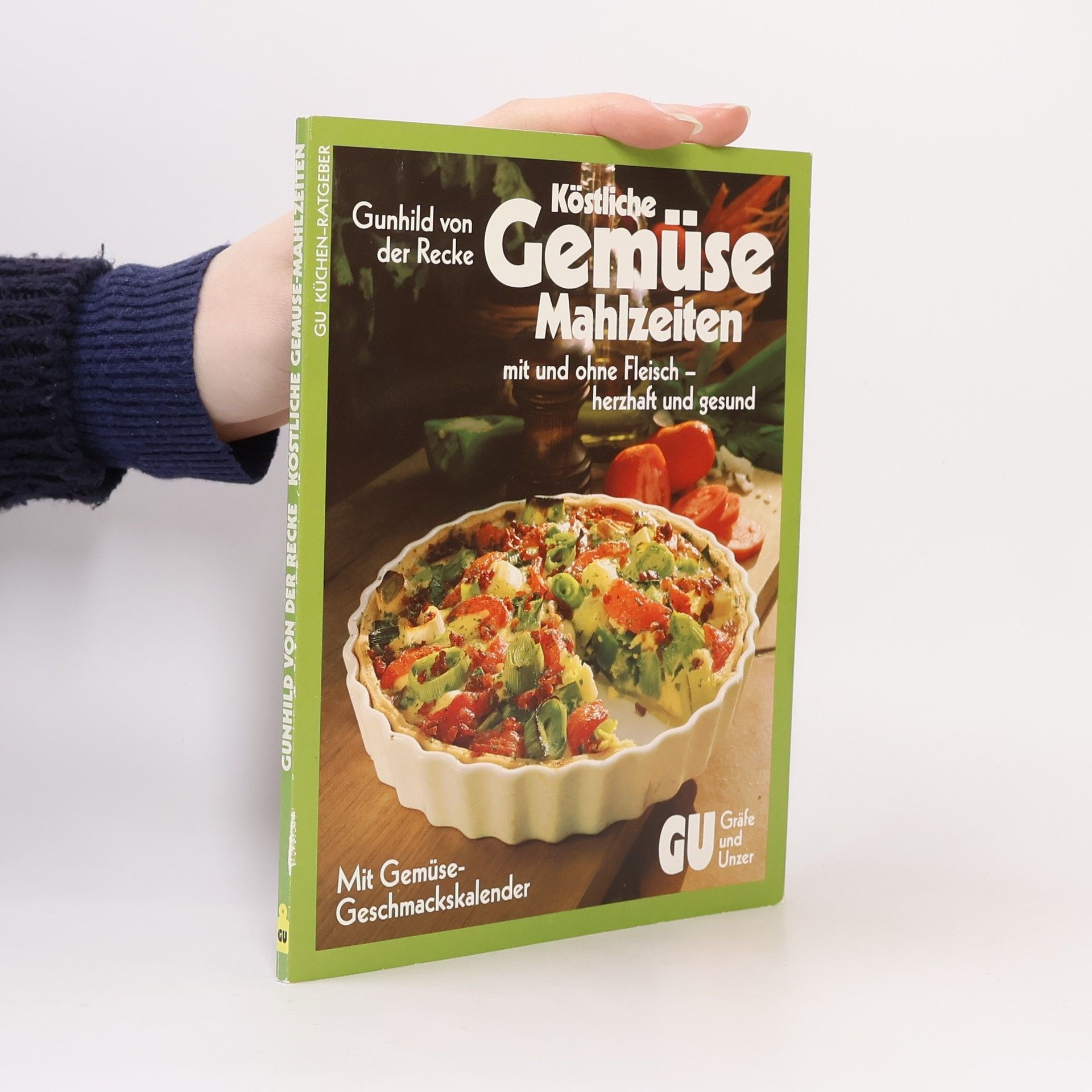Gunhild von der Recke Köstliche Gemüse-Mahlzeiten