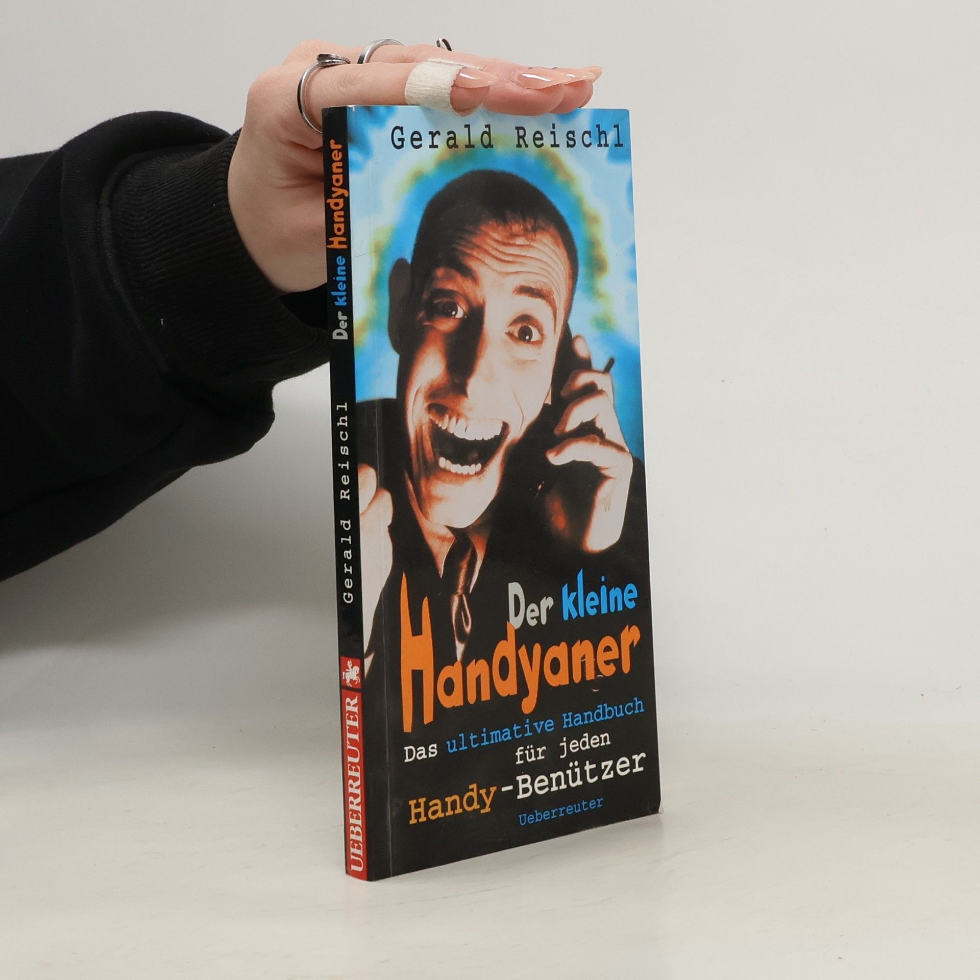 Gerald Reischl Der kleine Handyaner