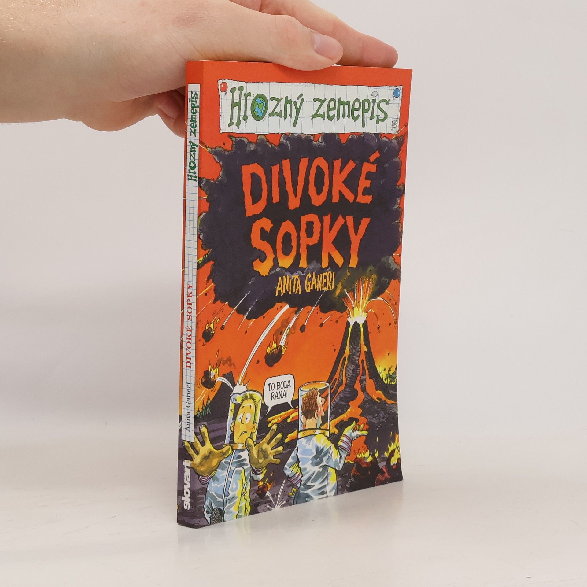 Anita Ganeri Divoké sopky