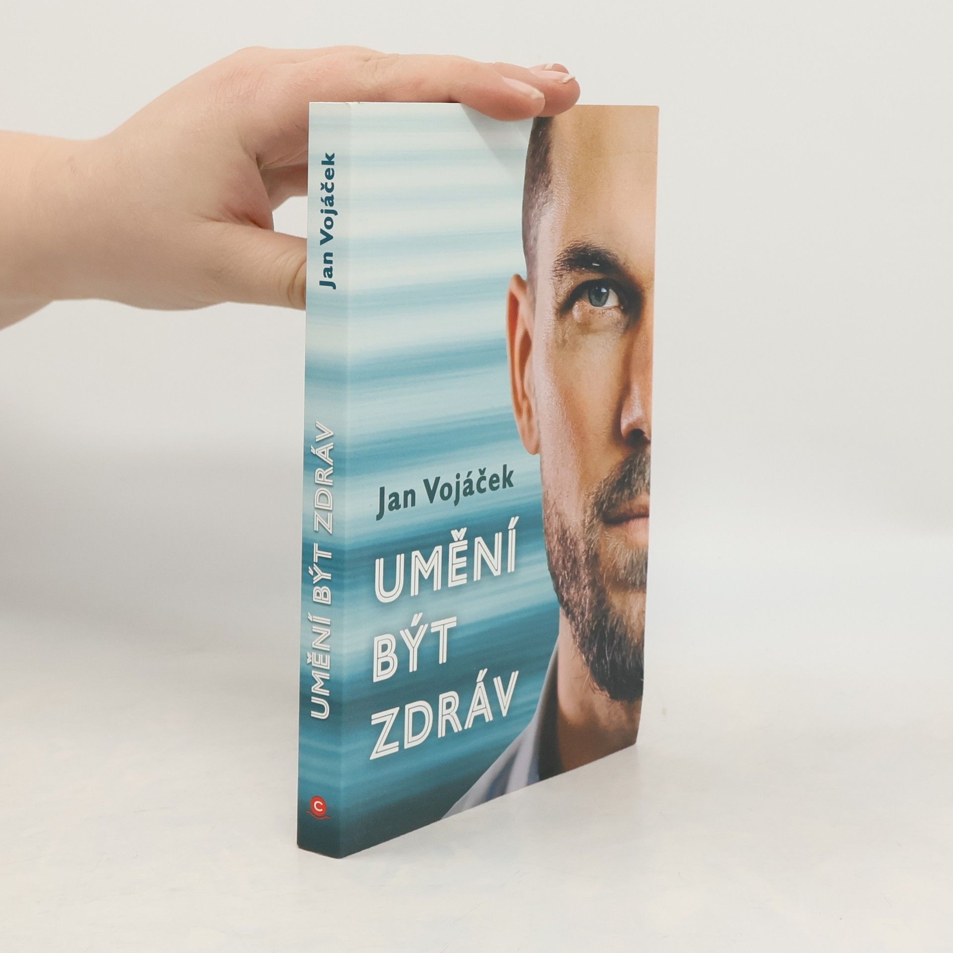 Jan Vojáček Umění být zdráv