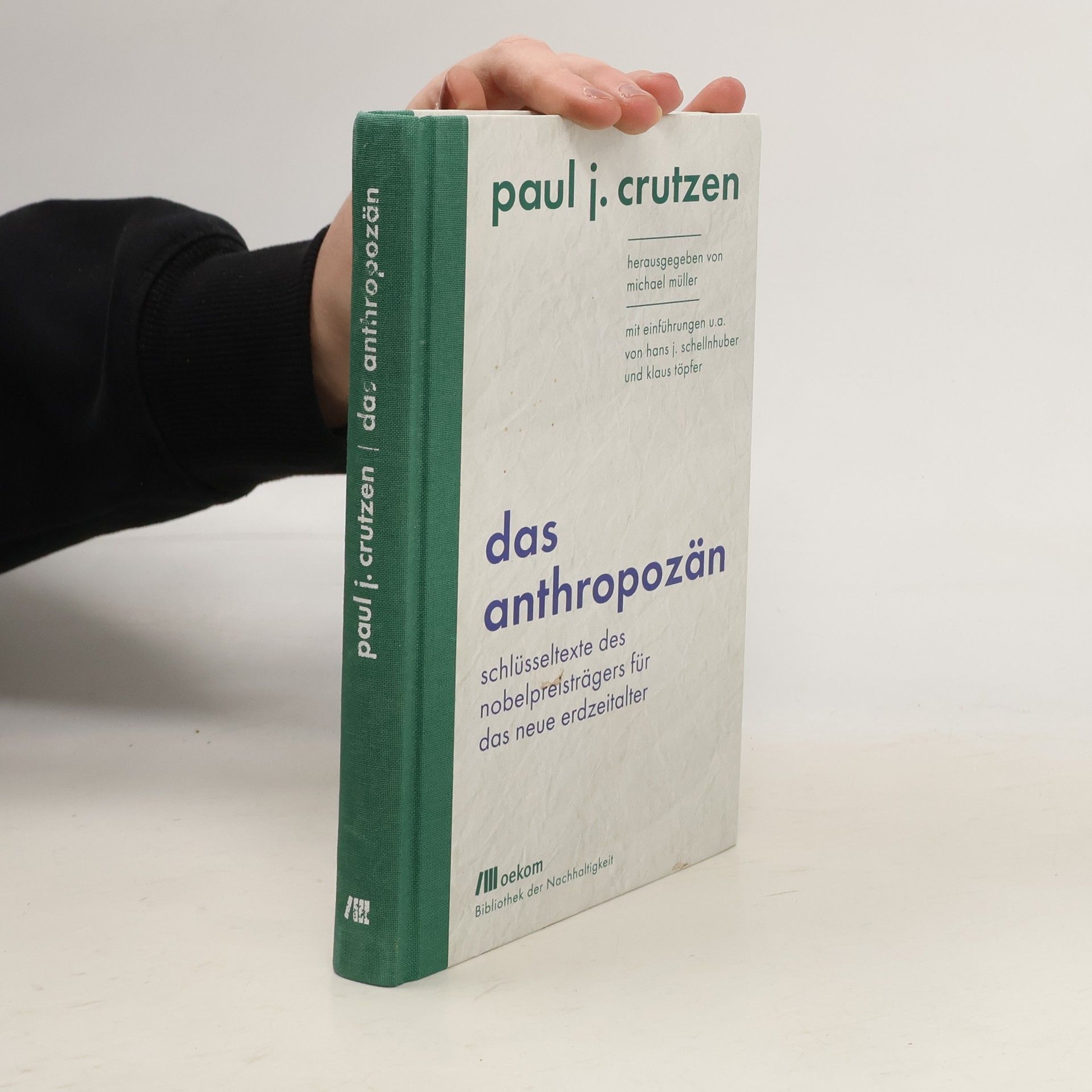 Paul J. Crutzen Bibliothek der Nachhaltigkeit: Das Anthropozän