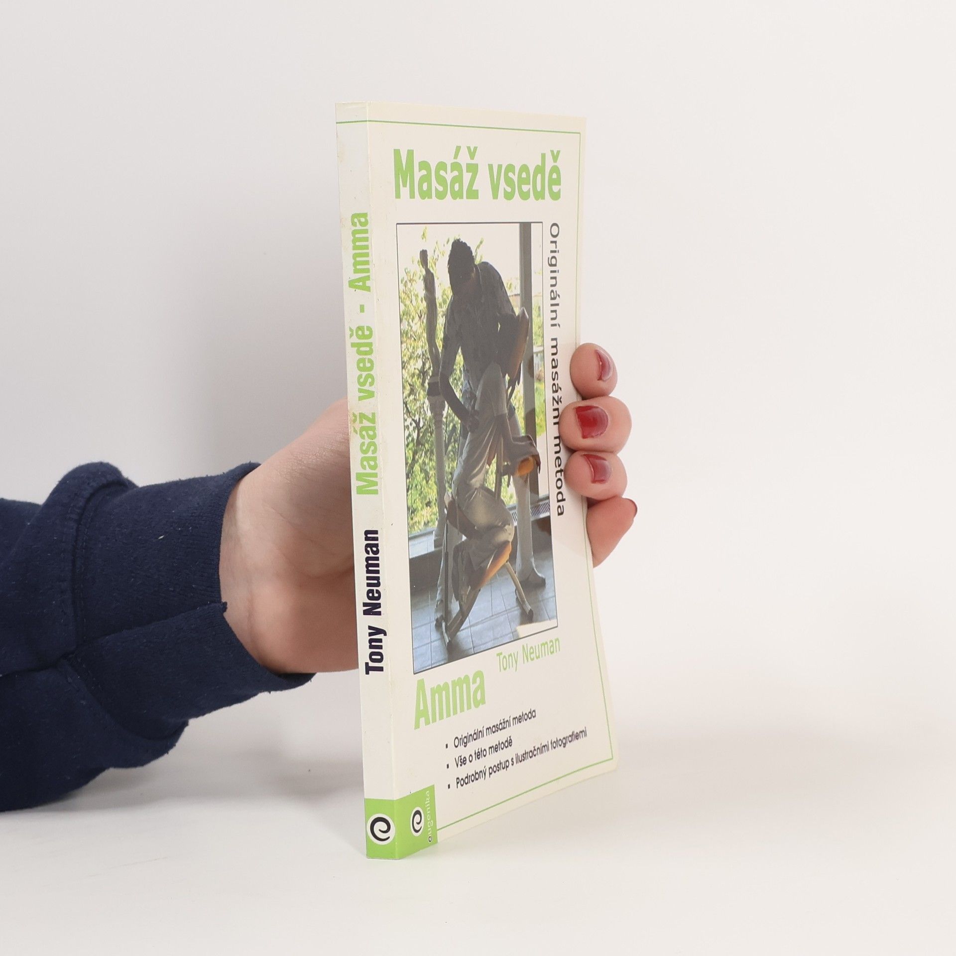 Tony Neuman Masáž vsedě - Amma