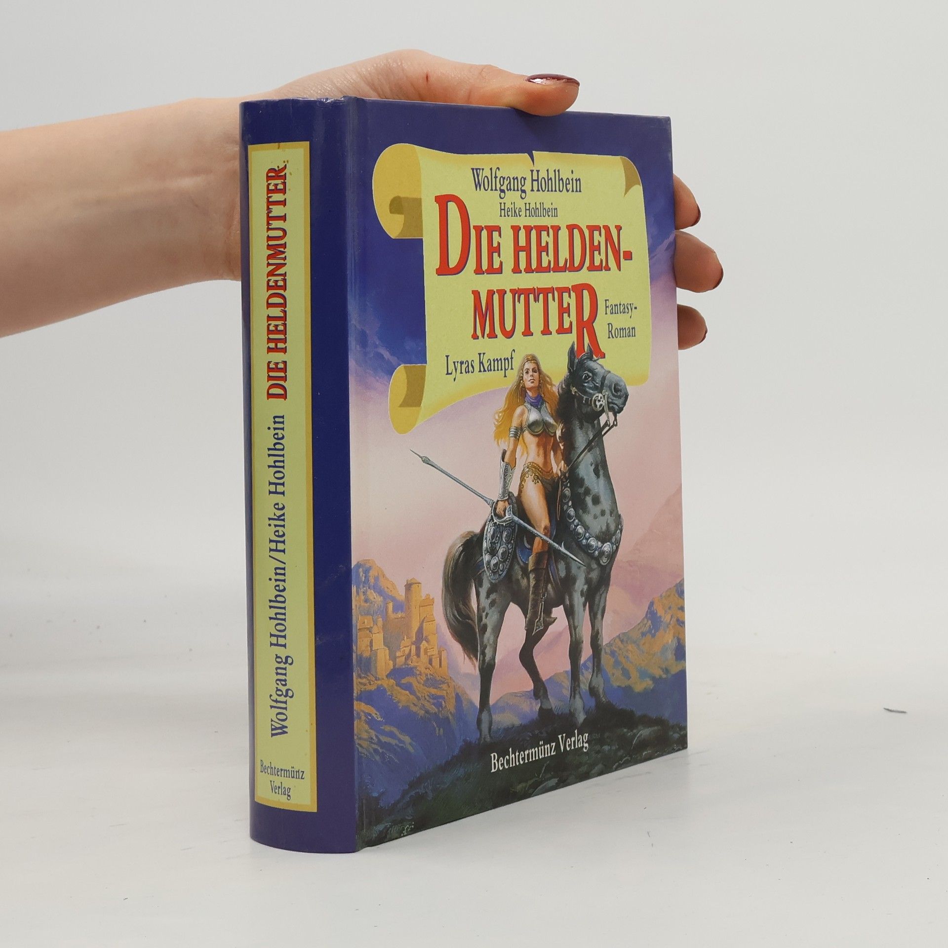 Wolfgang Hohlbein Die heldenmutter