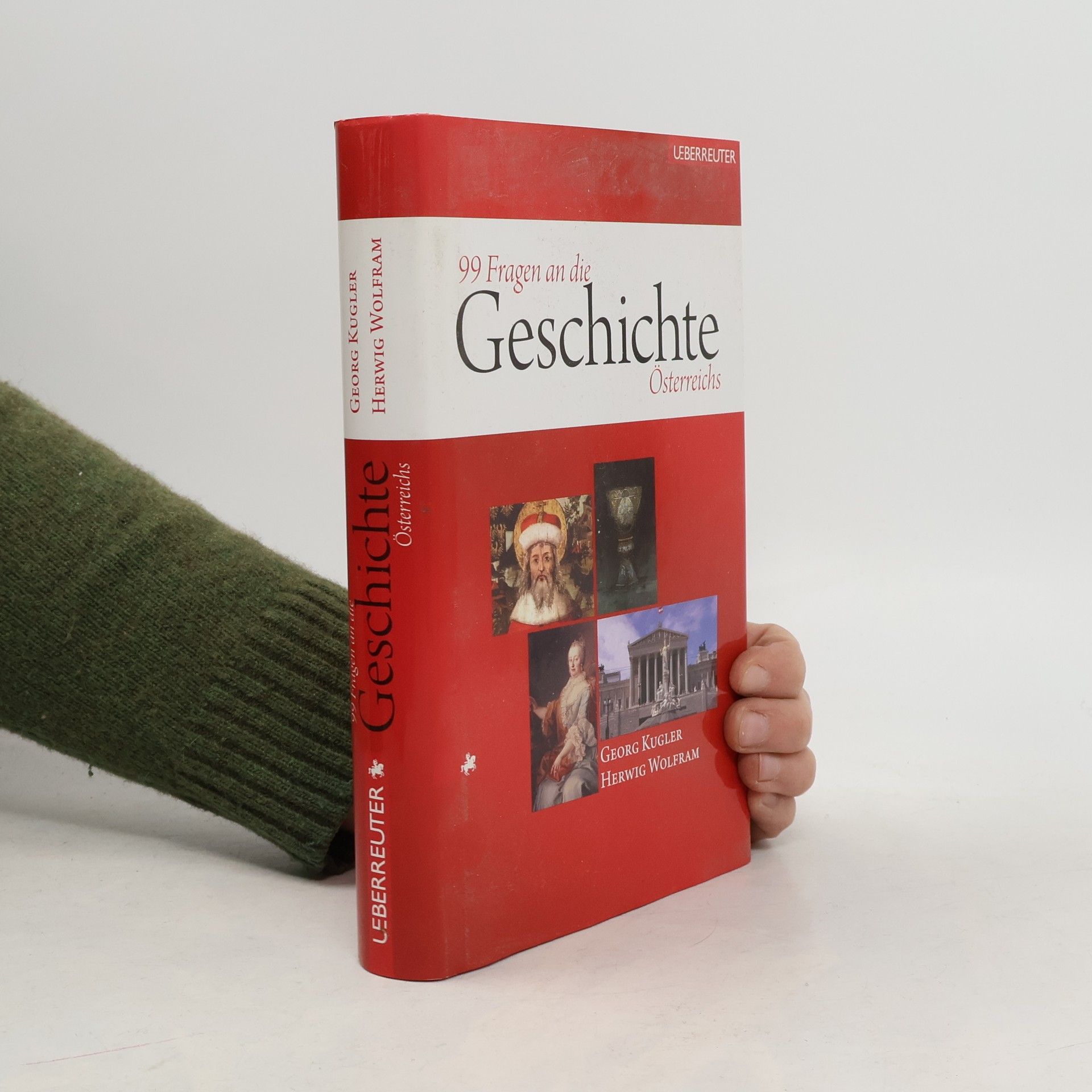 99 Fragen an die Geschichte Österreichs